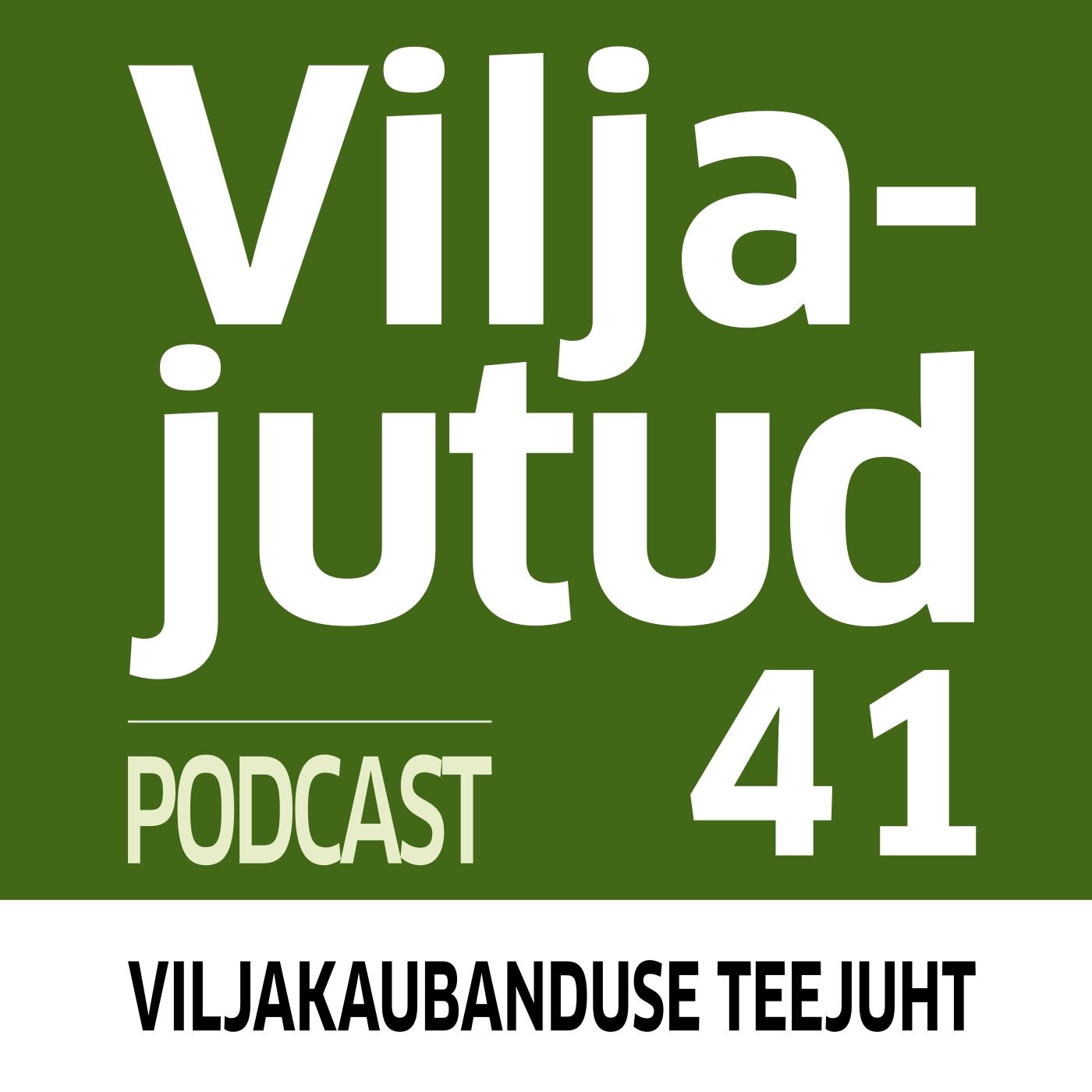 Viljakaubandus 41 I 2021. Viljakoristus on hoos, kvaliteet ja MATIF? episode artwork