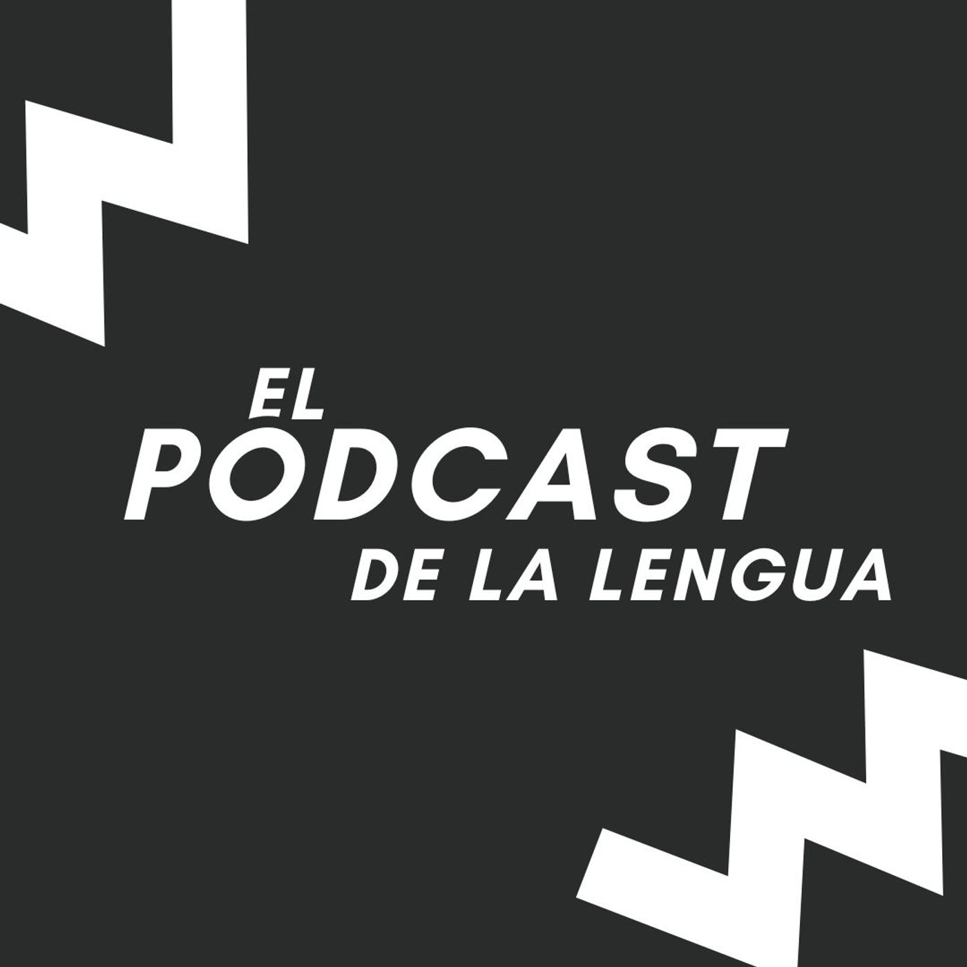 El podcast de la lengua EP-1 podcast artwork