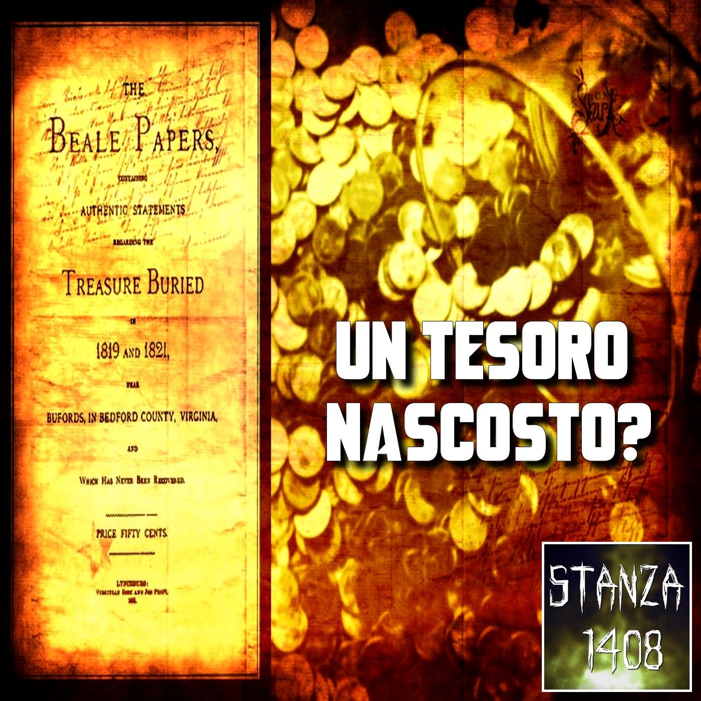 IL MISTERIOSO CIFRARIO BEALE (Stanza 1408 Podcast) episode artwork