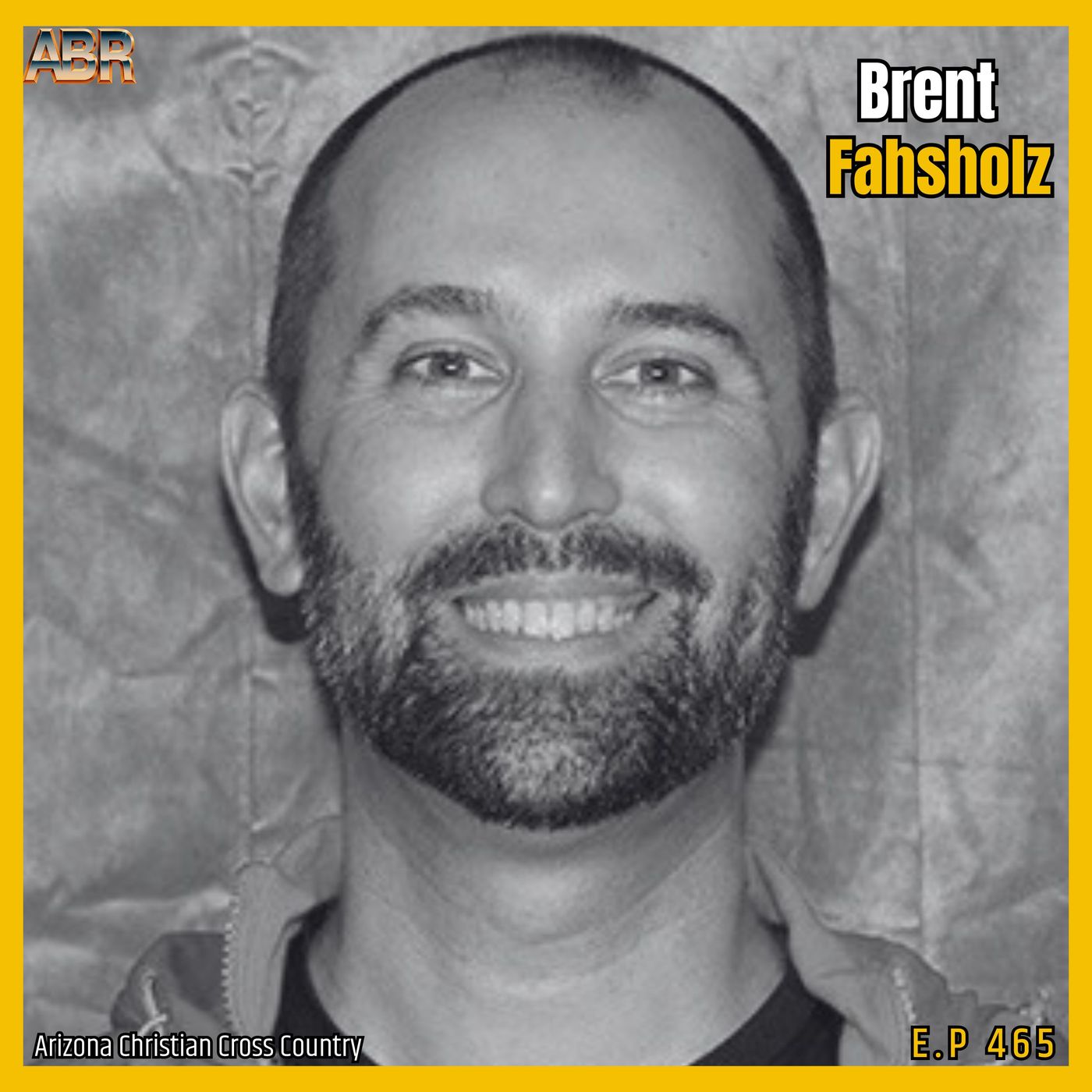 Building More Than Runners | Brent Fahsholz on Arizona Christian Cross Country, Faith, Leadership & Championship Culture | ABR Episode 465 episode artwork