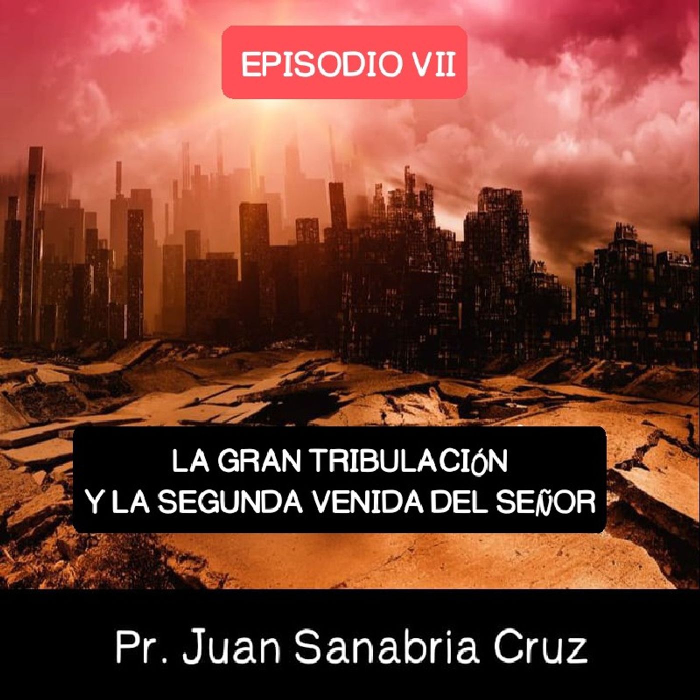 LA GRAN TRIBULACIÓN (7) episode artwork