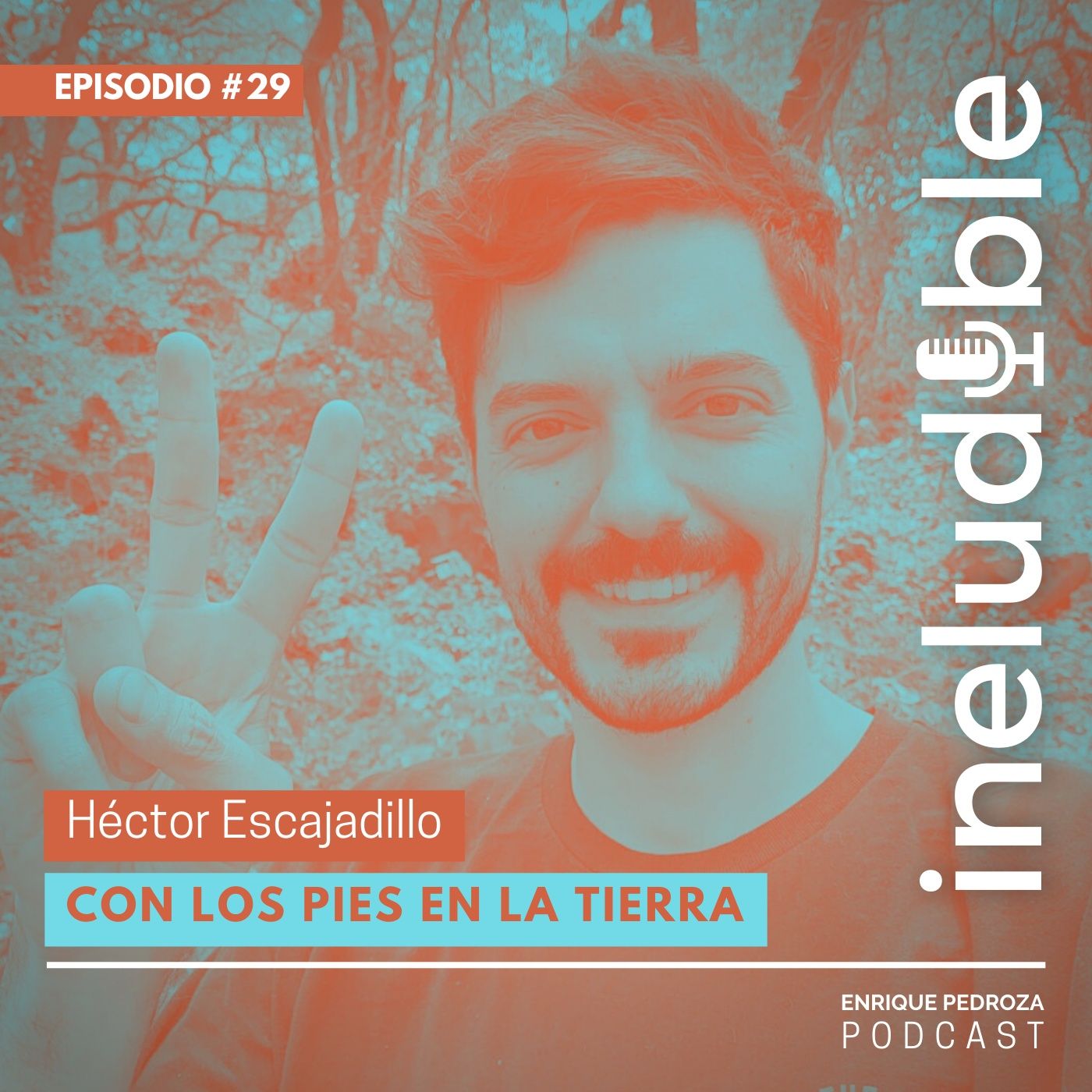 Episodio #29 Con los Pies en la Tierra episode artwork