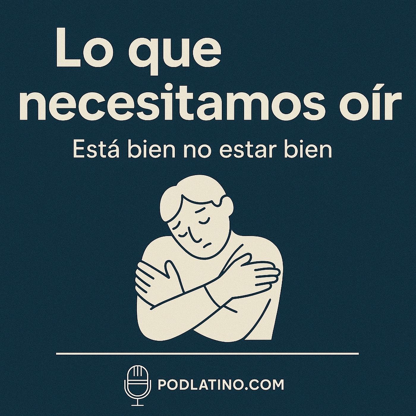 Lo que Necesitamos Oir