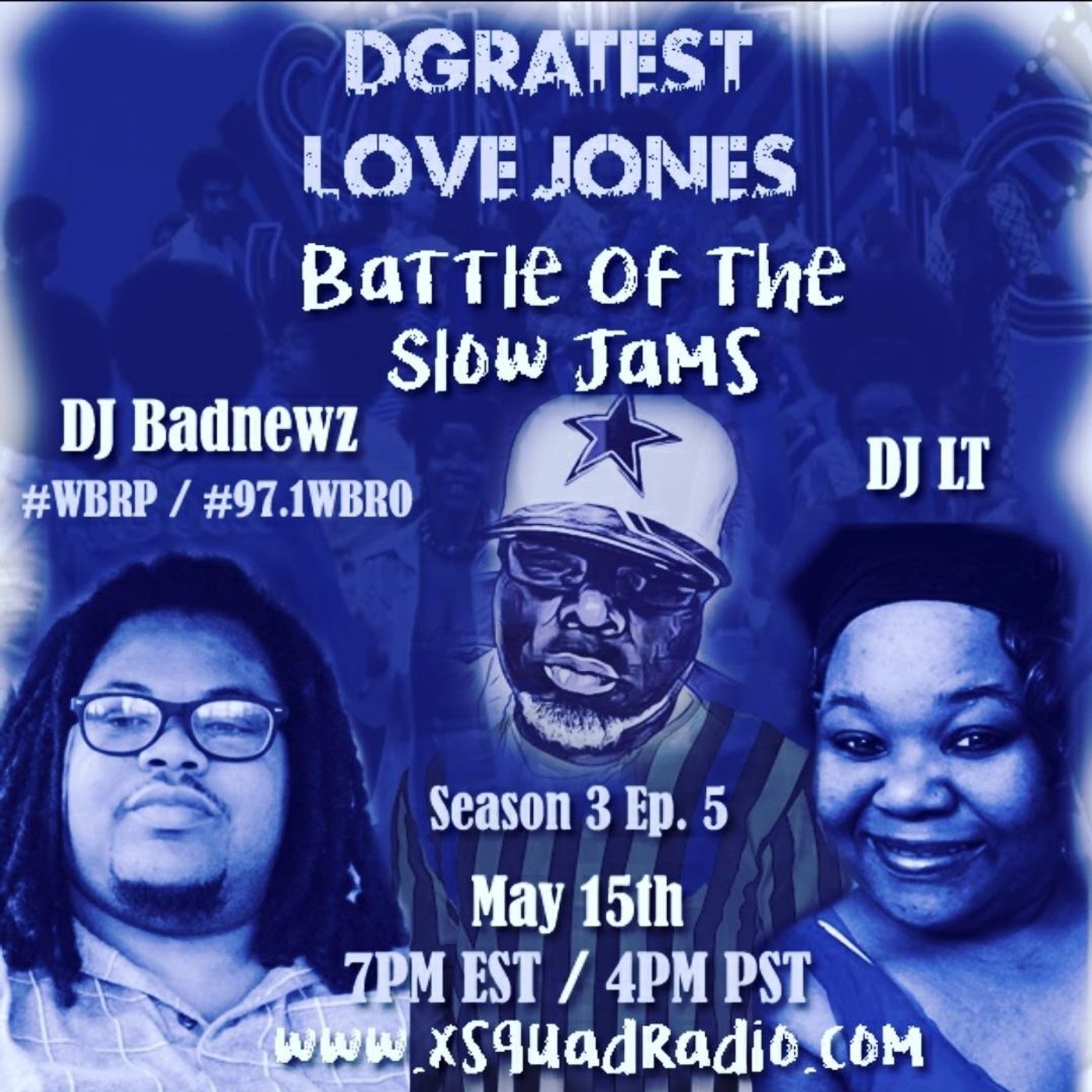 DGratest Sunday Night Love Jones Presents: Battle of The Slow Jams #25 : DJ Badnewz vs DJ LT  5/15/2022