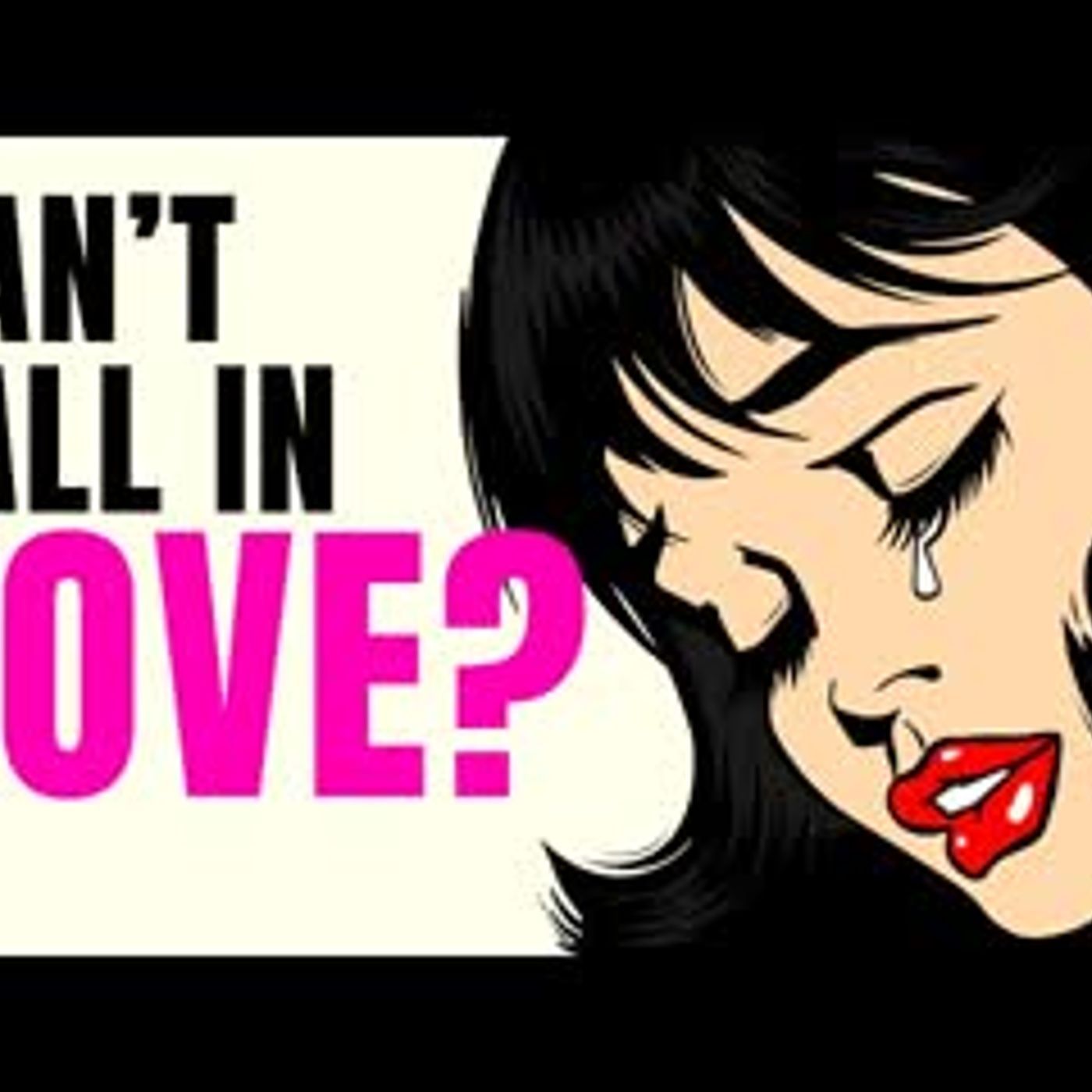 11 Psychological Reasons You Cannot Love Anyone episode artwork