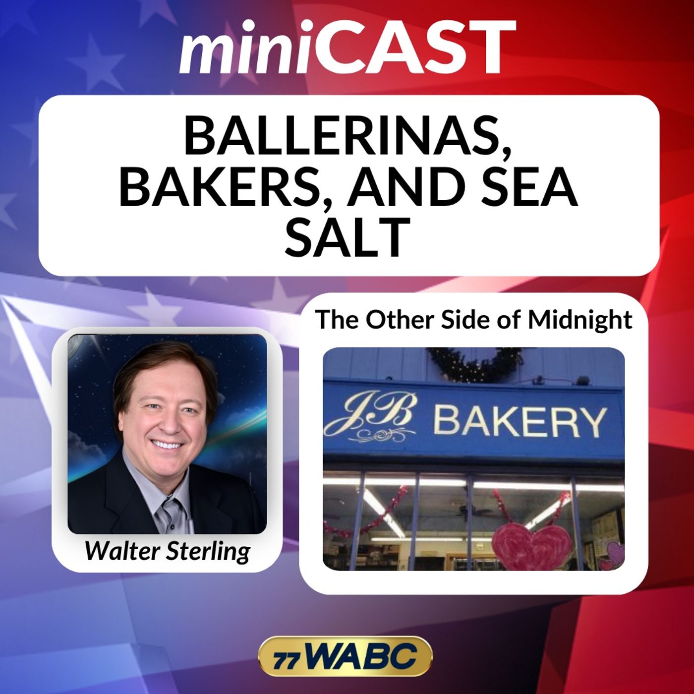 Walter Sterling: Ballerinas, Bakers, And Sea Salt episode artwork