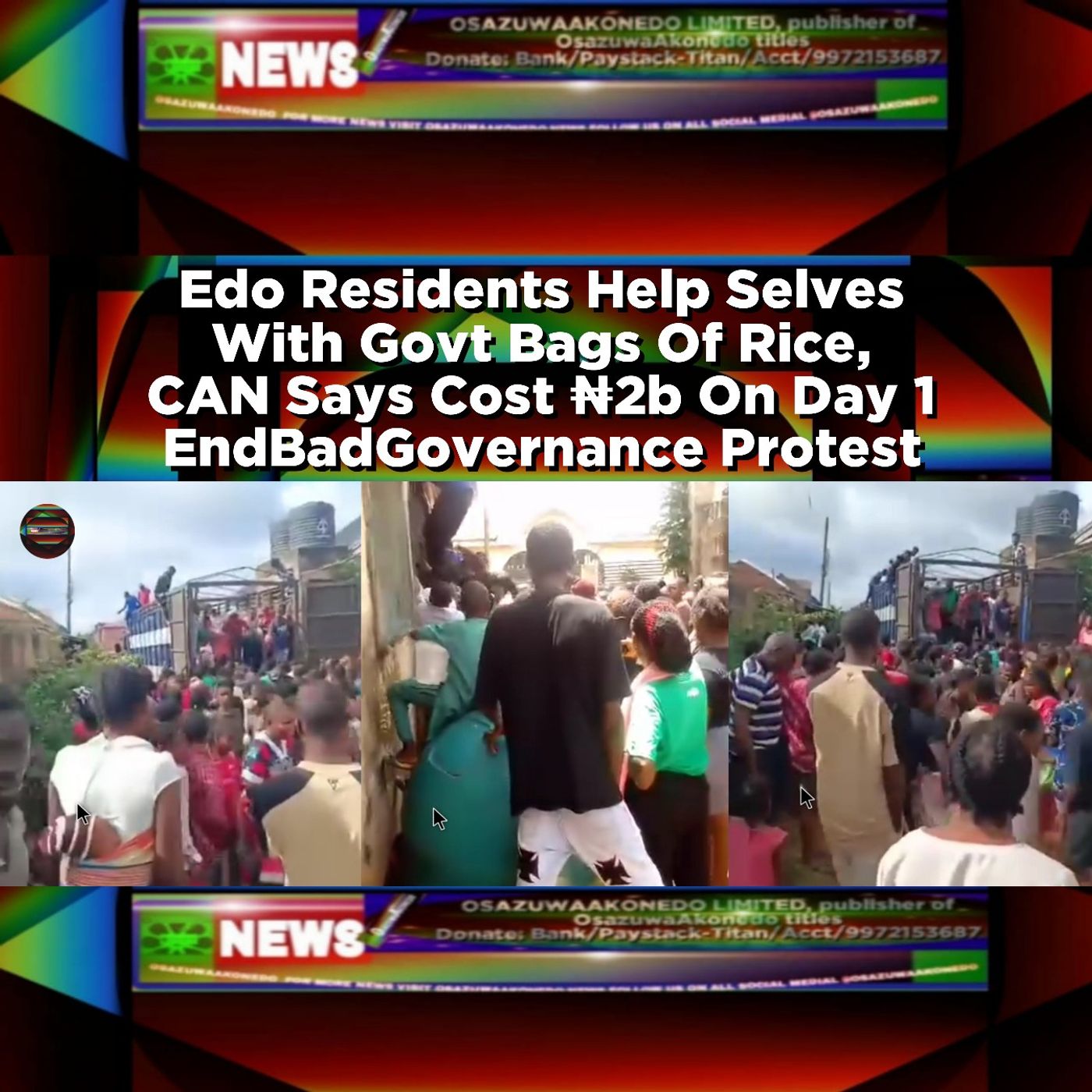 Edo Residents Help Selves With Govt Bags Of Rice, CAN Says Cost ₦2b On Day 1 EndBadGovernance Protest ~ OsazuwaAkonedo episode artwork