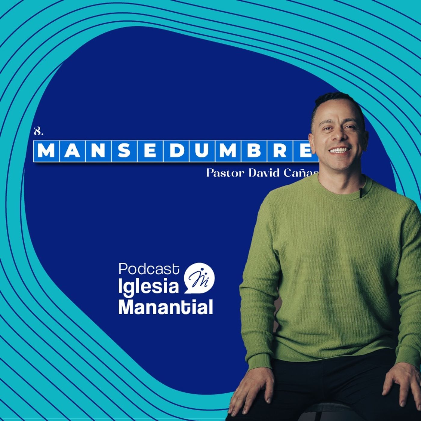 Podcast Iglesia Manantial