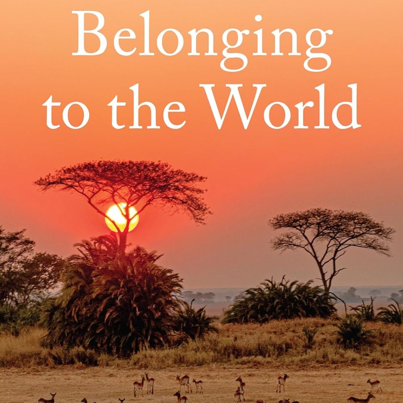 Author Barry Hoffner discusses BELONGING TO THE WORLD on Conversations LIVE episode artwork