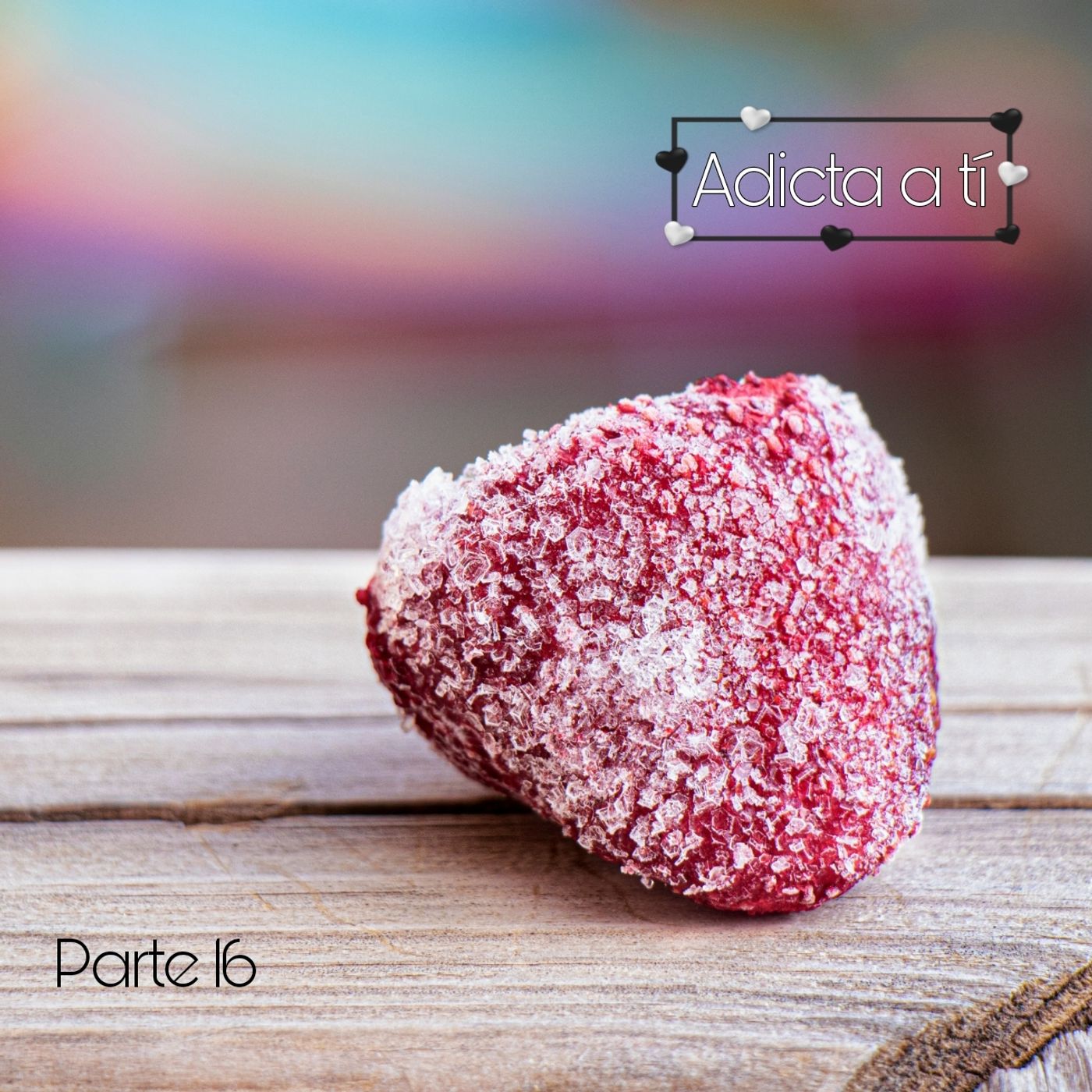 Adicta 1 | Parte 16 episode artwork