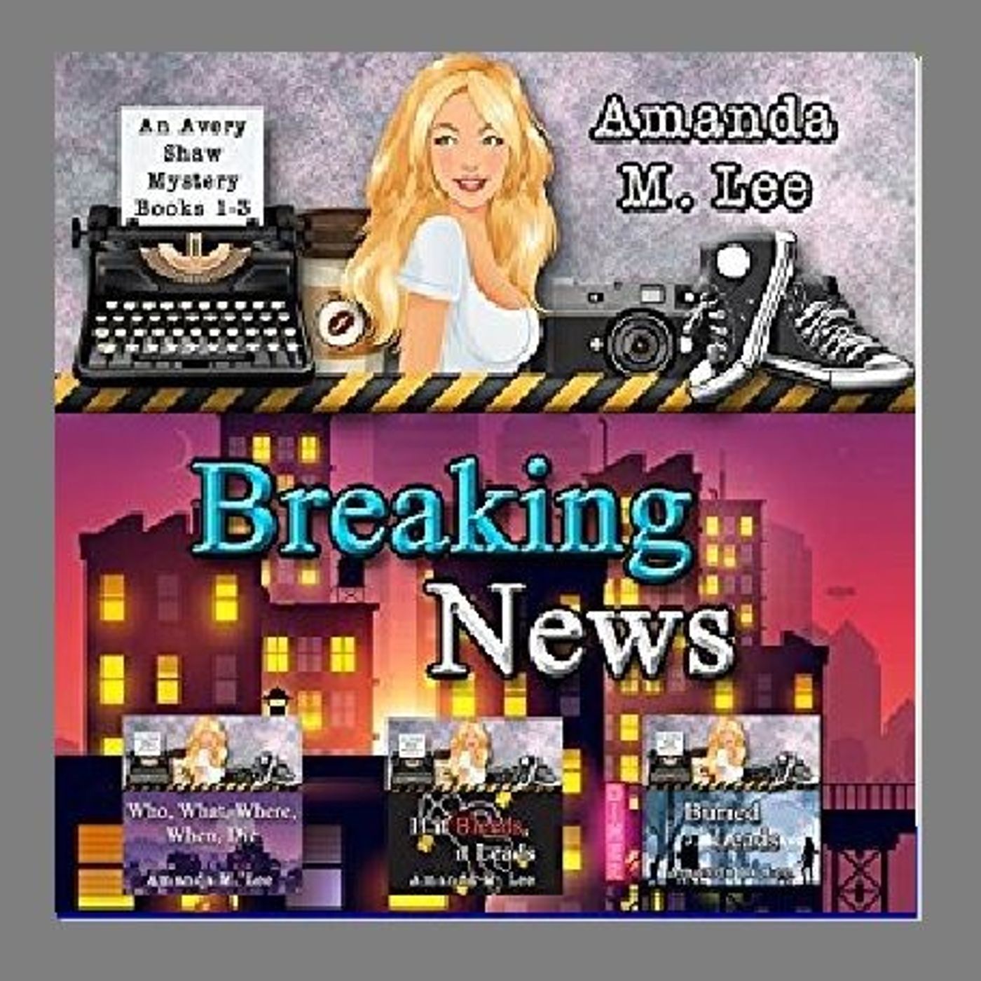 Breaking News Avery Shaw Mystery Books 1-3 By Amanda M. Lee  Narrated By Angel Clark episode artwork