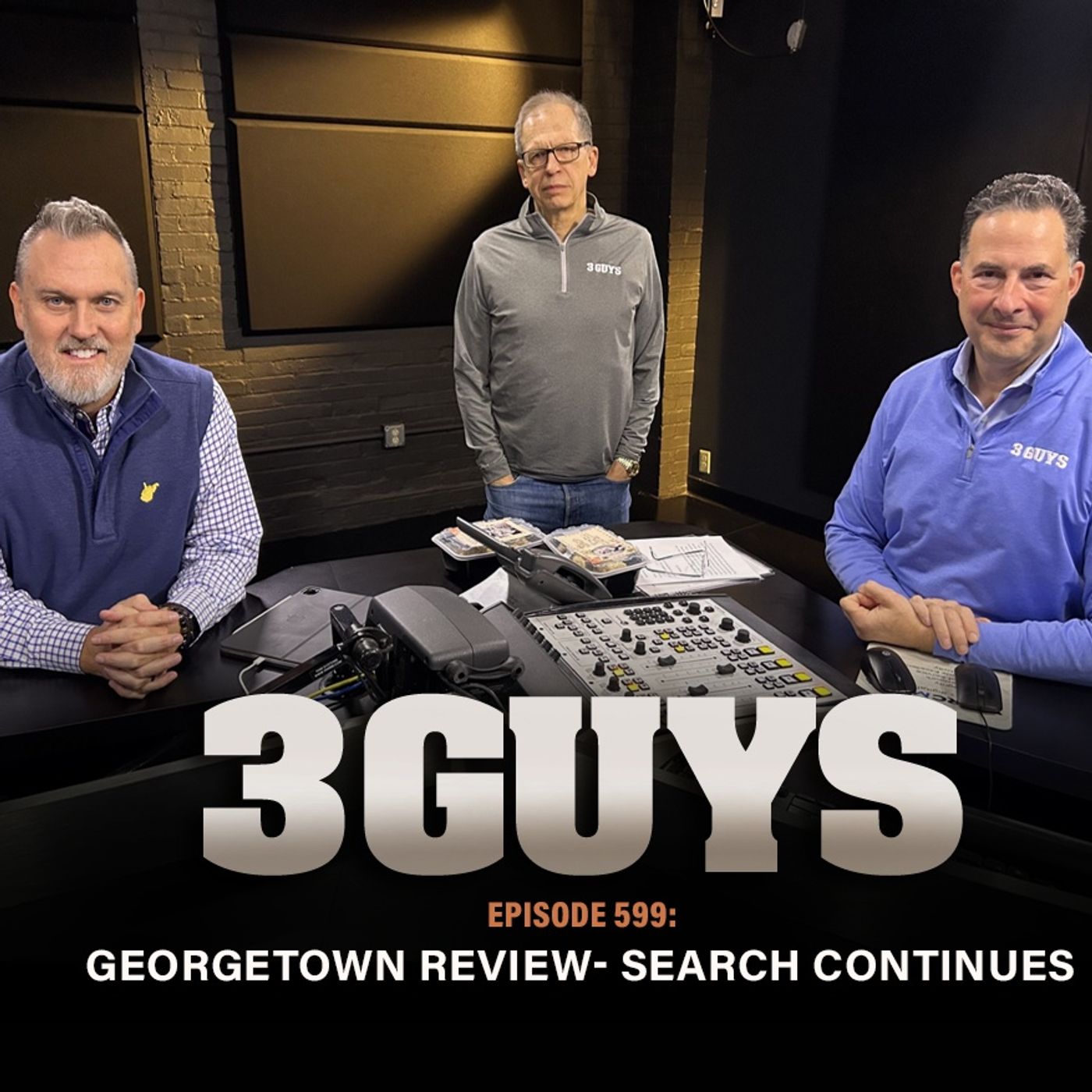 3 Guys Before The Game - Georgetown Review - Search Continues (Episode 599)
