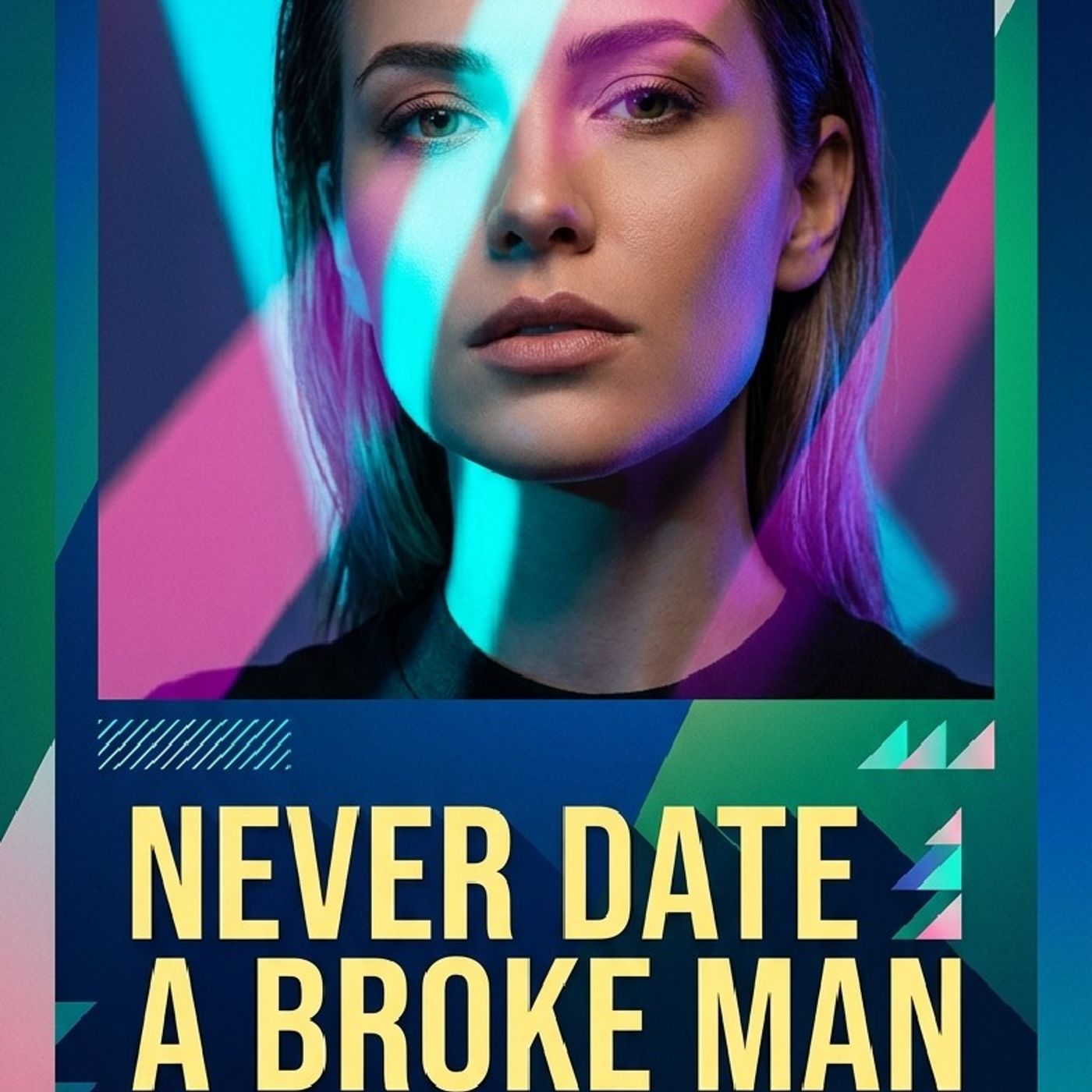 Why-you-should-never-date-a-broke-Man - Interview Session episode artwork