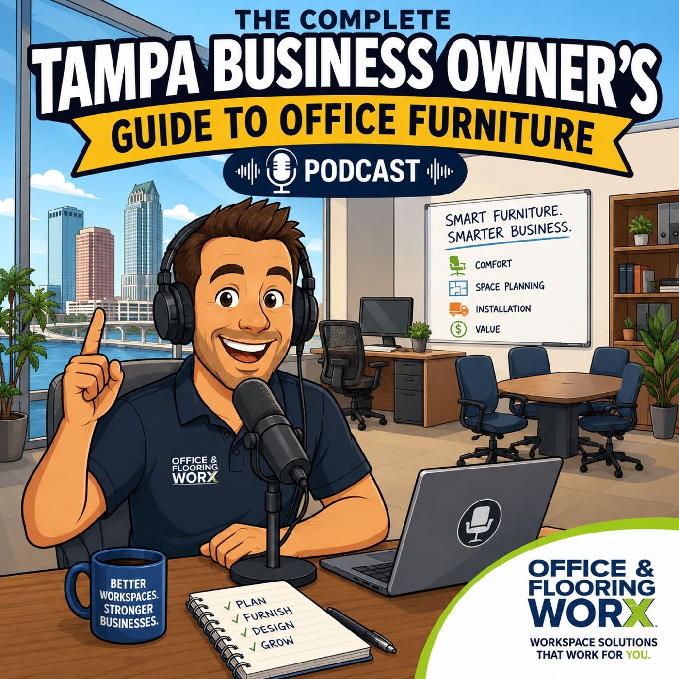 The Complete Tampa Business Owner's Guide to Office Furniture #16 episode artwork