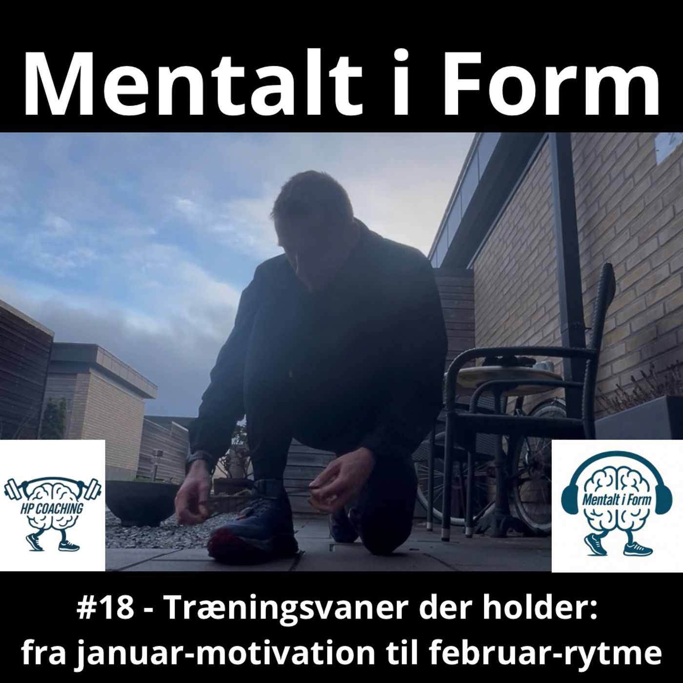 #18 - Træningsvaner der holder: fra januar-motivation til februar-rytme