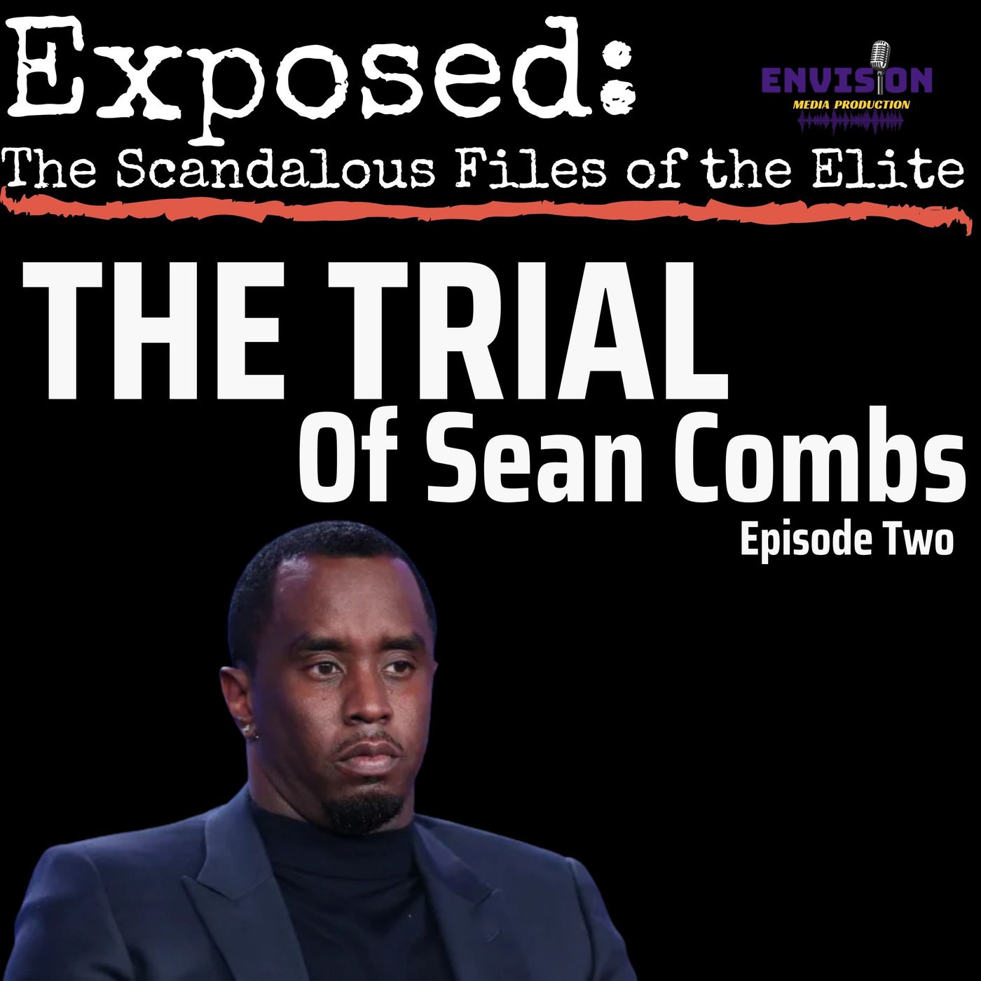 Exposed: Scandalous Files of the Elite