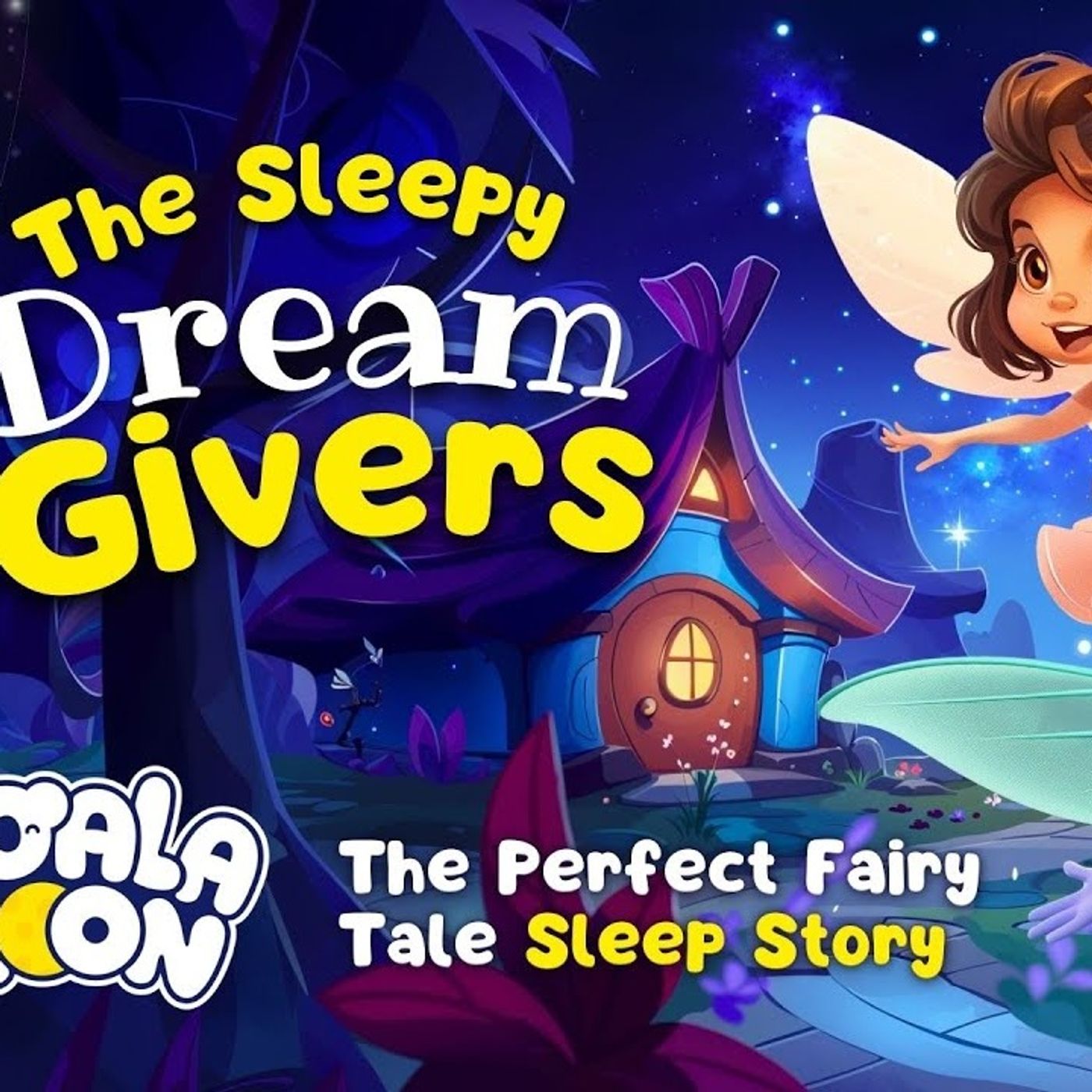 The Dreamgivers 🧚🏻 Magical Bedtime Story to Help Kids Sleep _ English Fairy Tales to Fall Asleep To episode artwork