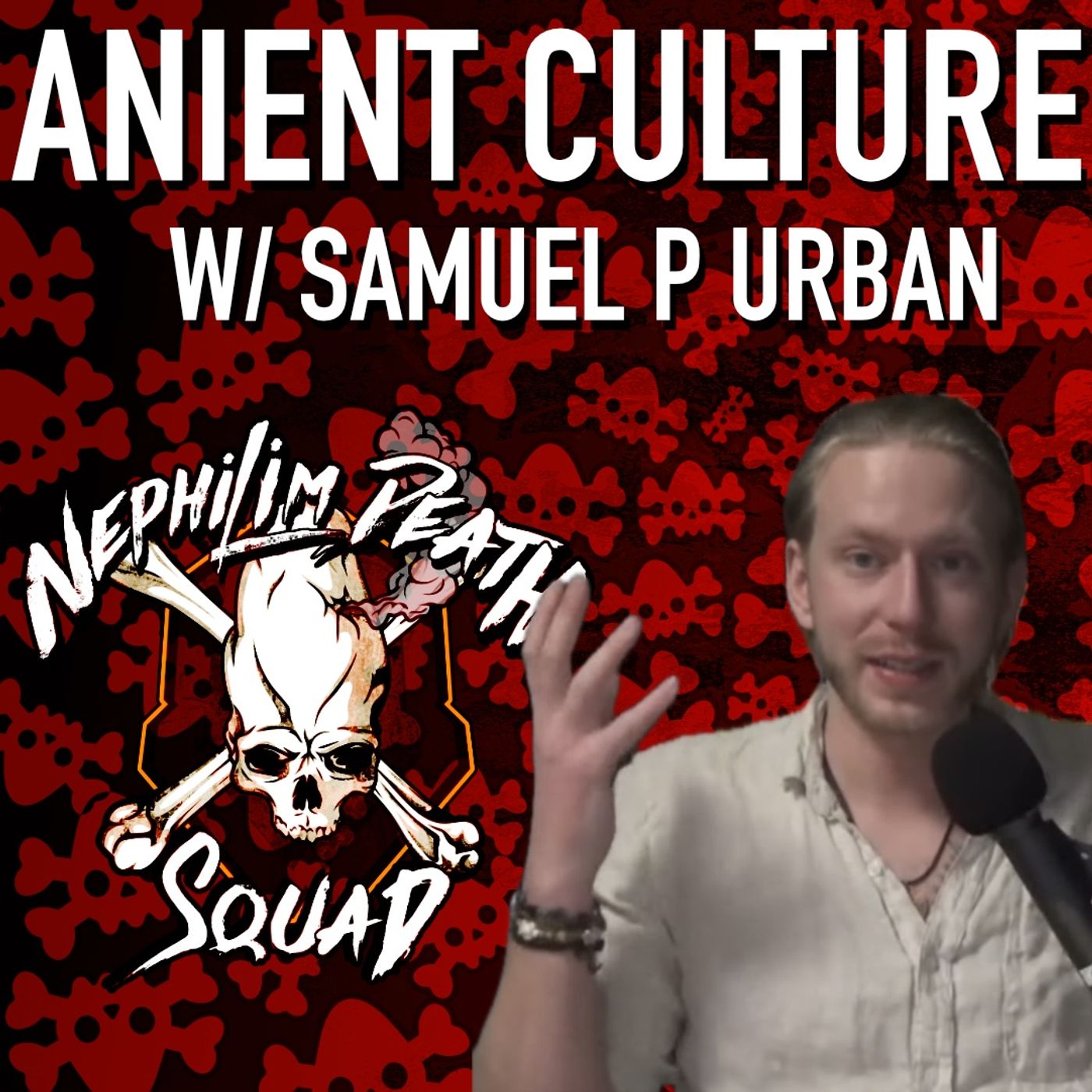 cover of episode 072: Ancient Cultures w/ Samuel P Urban