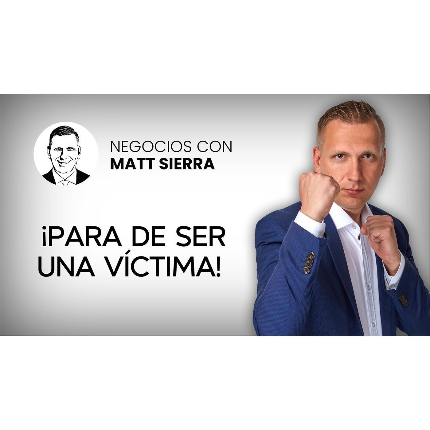 Negocios con Matt Sierra