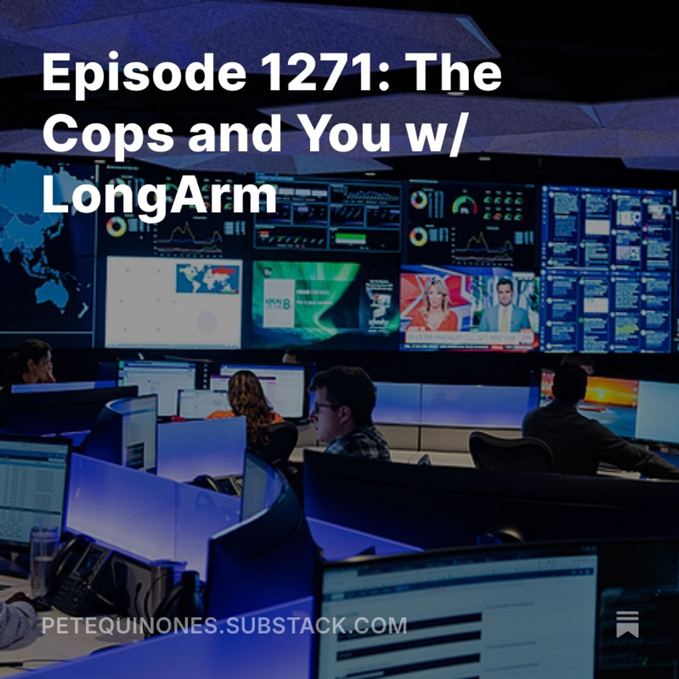 Episode 1271: The Cops and You w/ LongArm