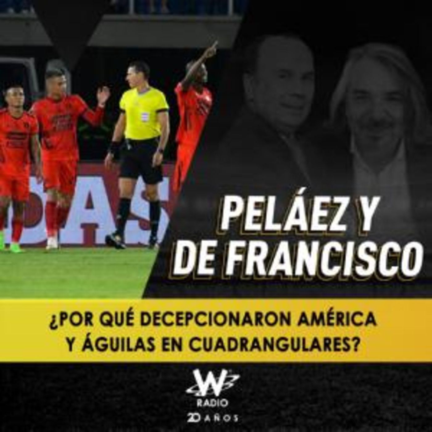 ¿Por qué decepcionaron América y Águilas en cuadrangulares?