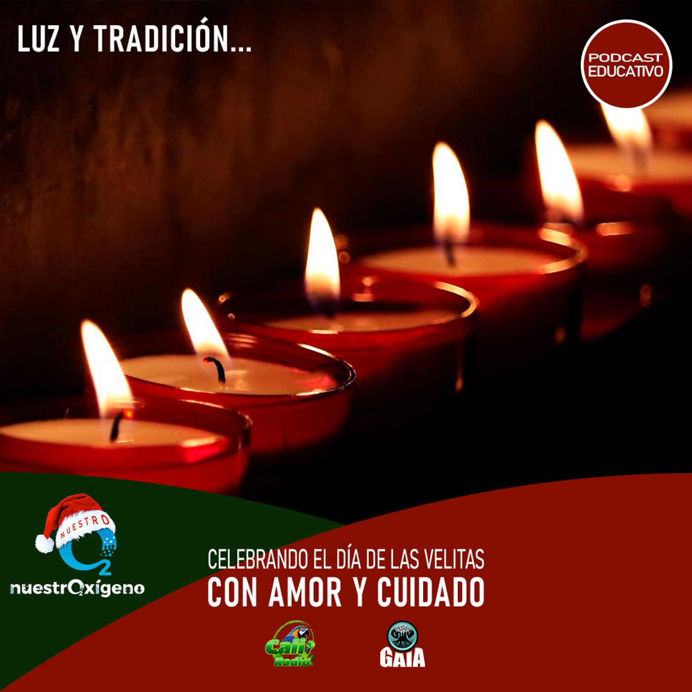 NUESTRO OXÍGENO Luz y tradición, celebrando el día de las velitas con amor y cuidado episode artwork
