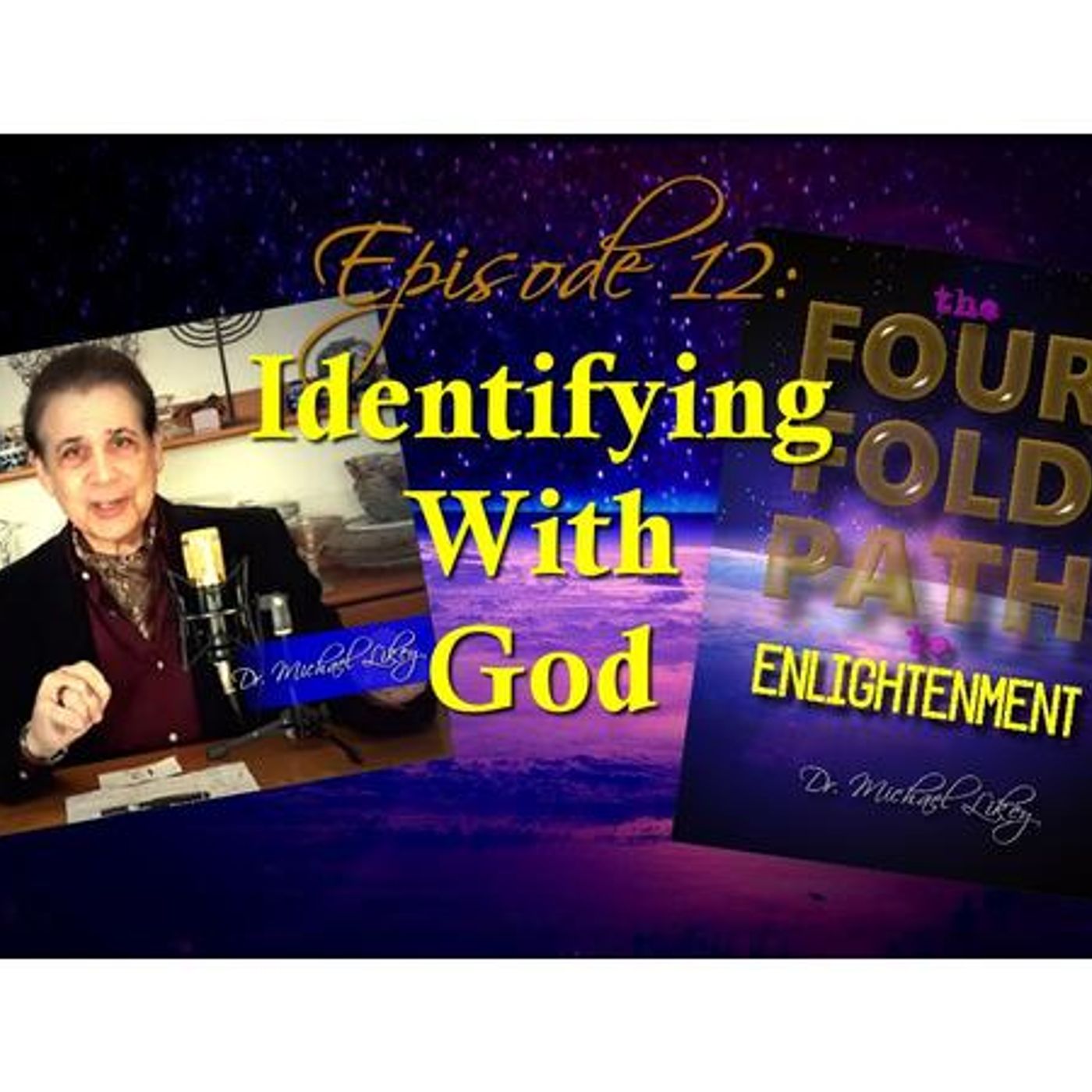The Four Fold Path to Enlightenment