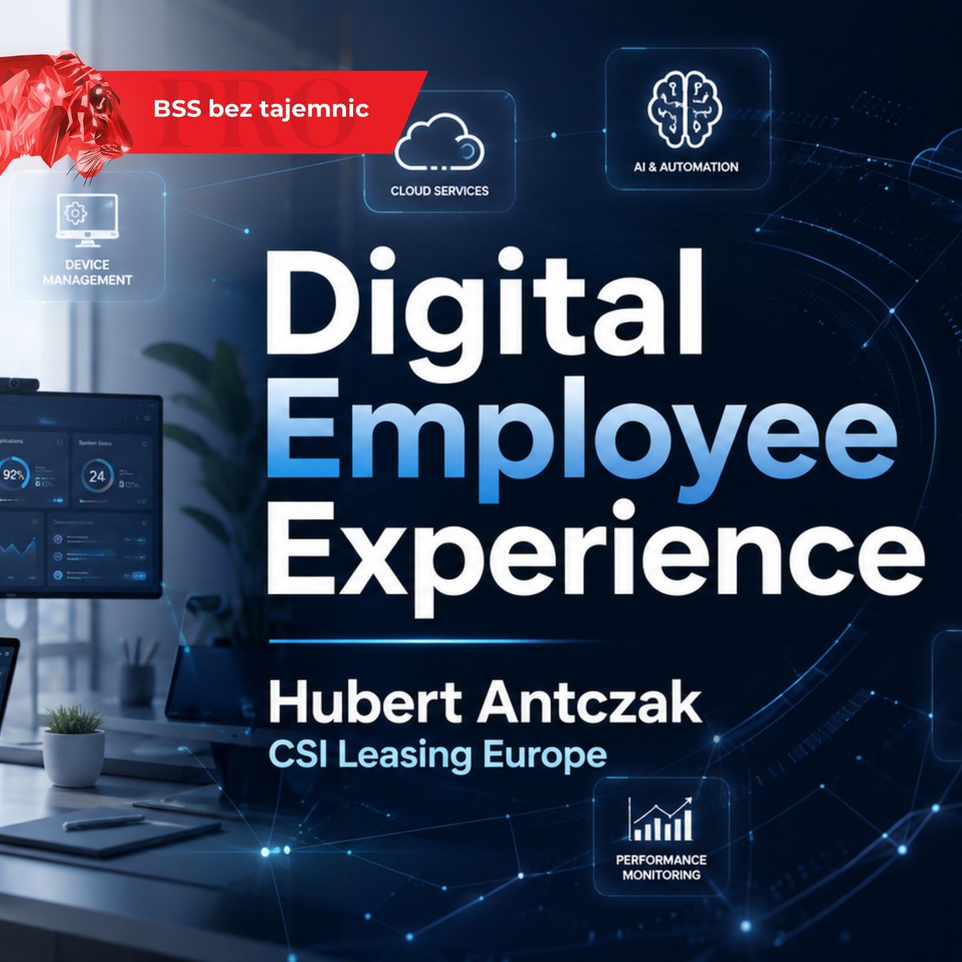 Digital Employee Experience – jak IT wpływa na efektywność i satysfakcję pracowników? episode artwork