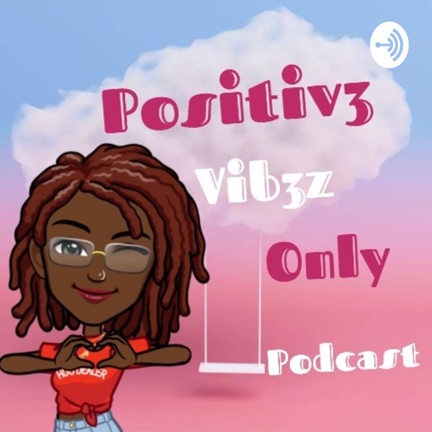 POSITIV3 VIB3Z ONLY