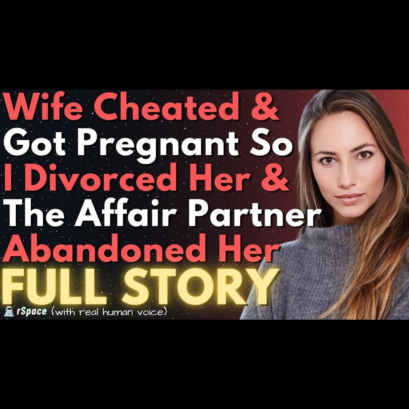 Cheating Wife Gets Pregnant From Another Man So I Divorced Her & He Abandoned Her episode artwork