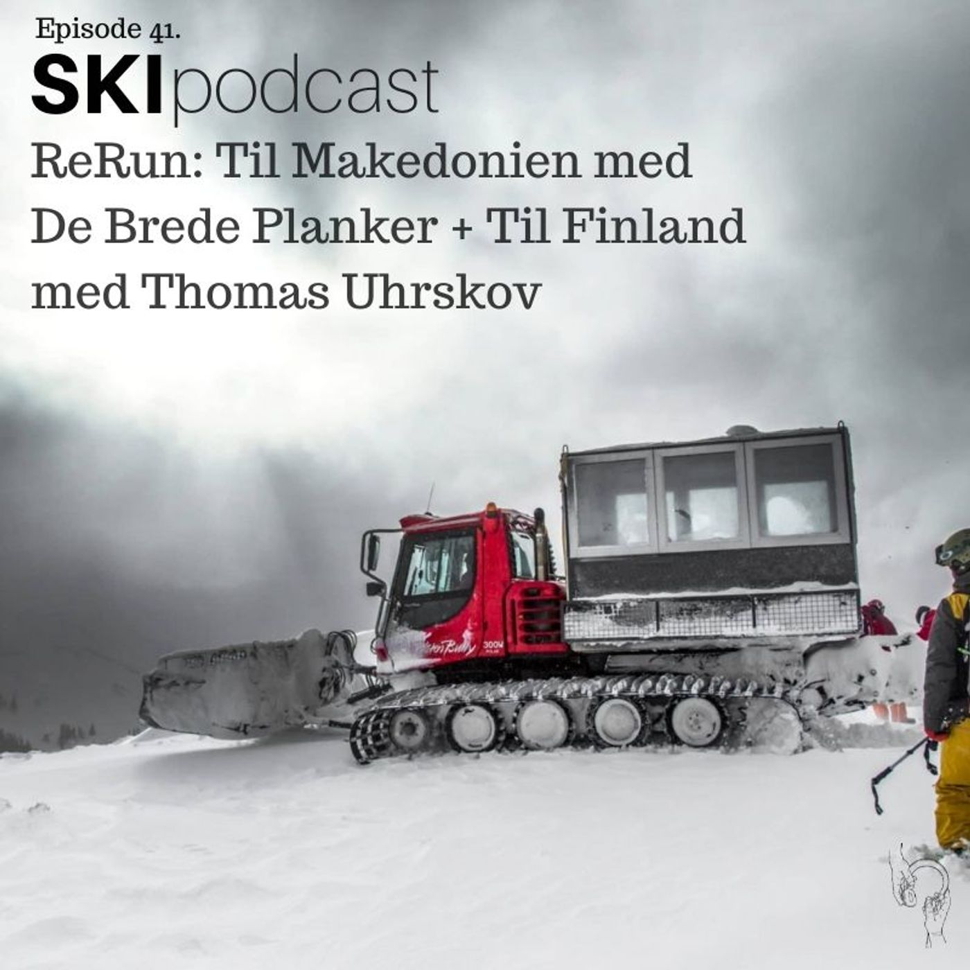 41. Til Makedonien med De Brede Planker + Til Finland med Thomas Uhrskov [ReRun] 🇲🇰🇫🇮