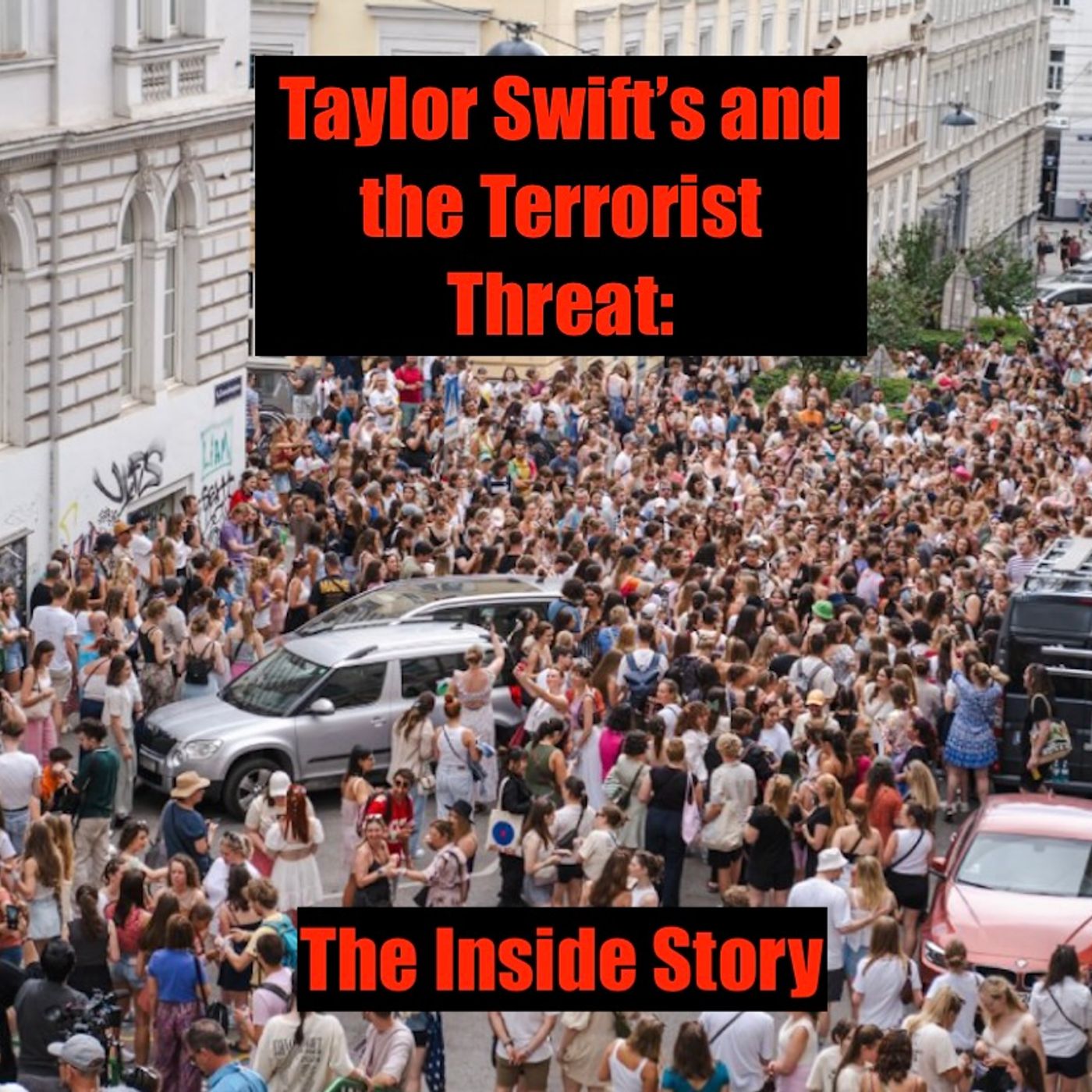 Taylor Swift’s and the Terrorist Threat: