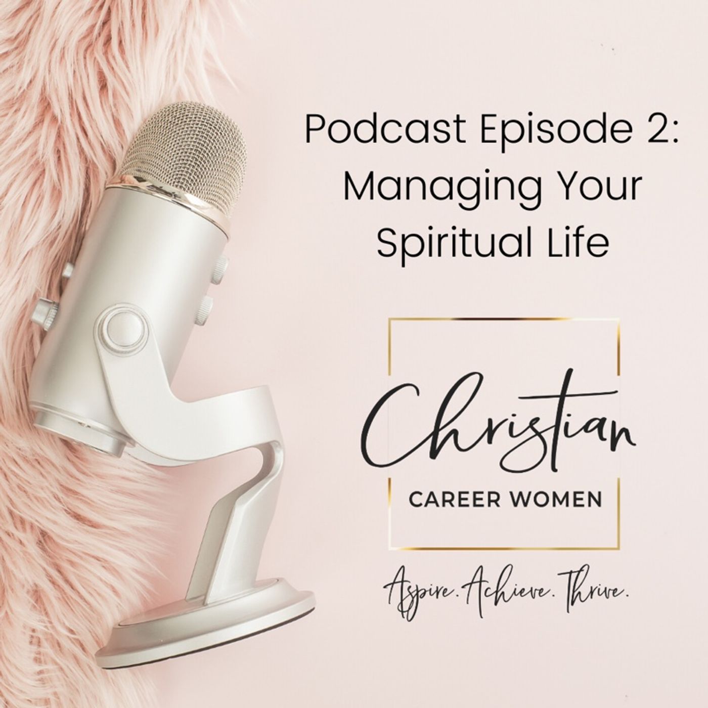 Managing Your Spiritual Life episode artwork