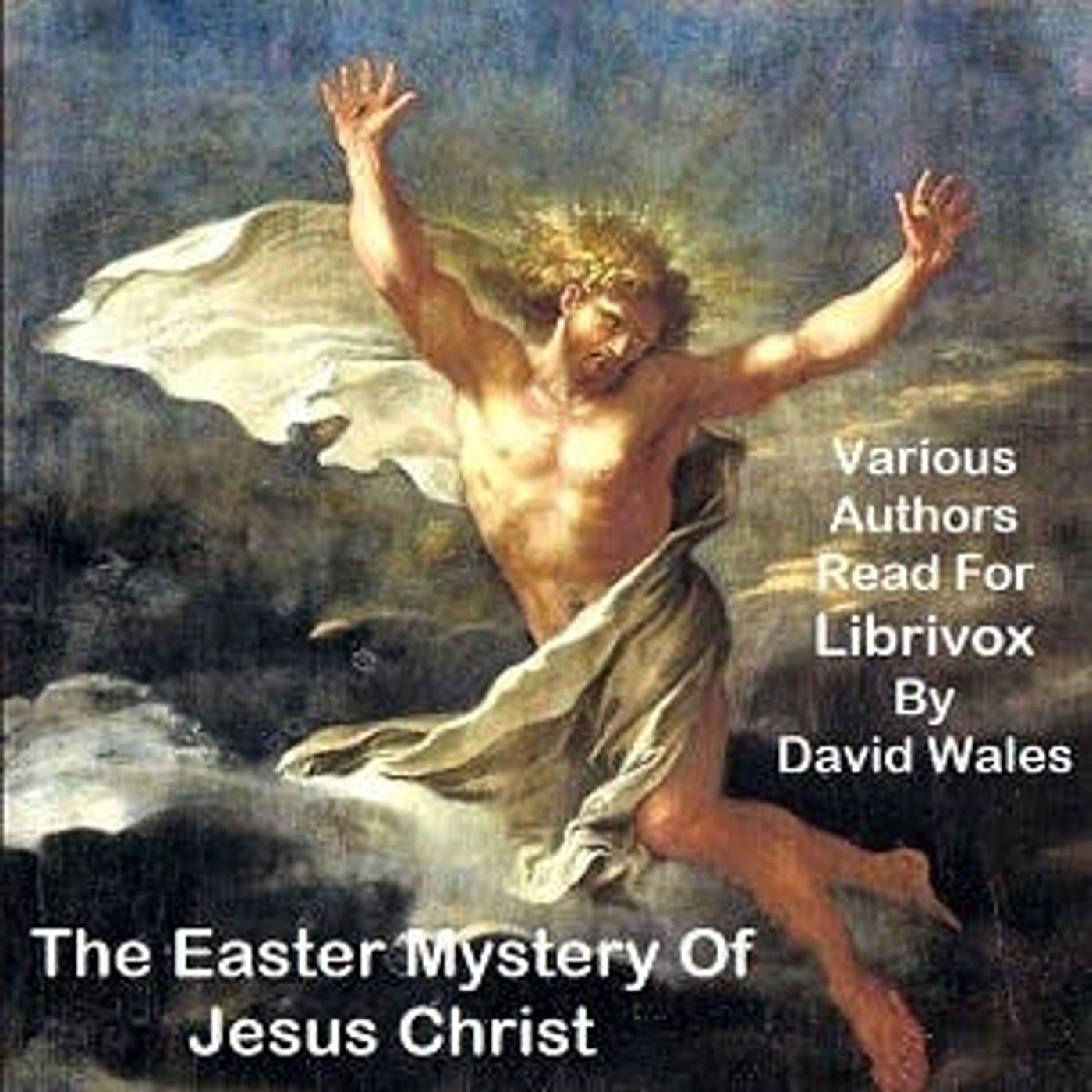 The Easter Mystery Of Jesus Christ by Various ~ Full Audiobook [religion]