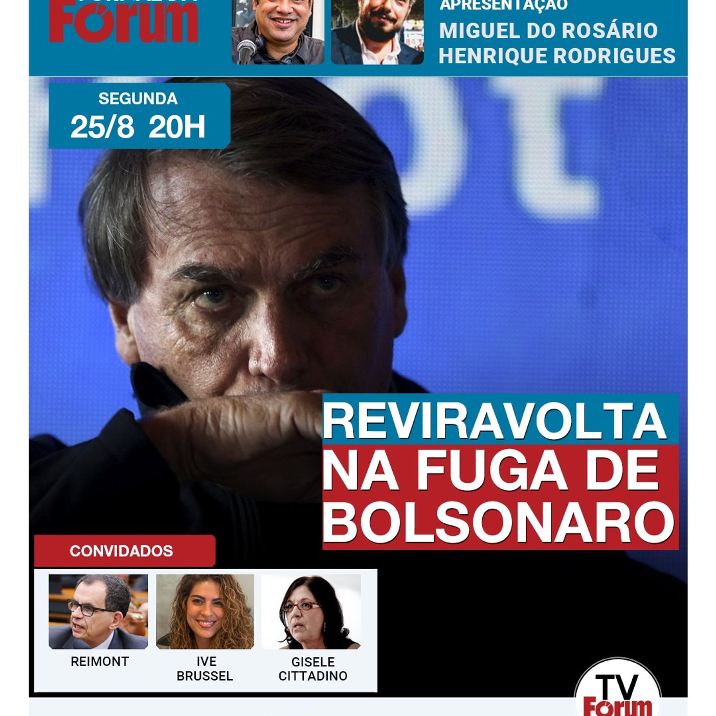 Após matéria da Fórum, Moraes manda ofício para vigilância de Bolsonaro | Maioria quer vê-lo preso episode artwork