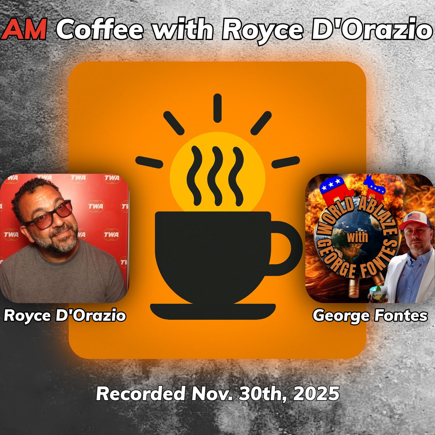 On Am Coffee with Royce D'Orazio - Nov. 30th, 2025