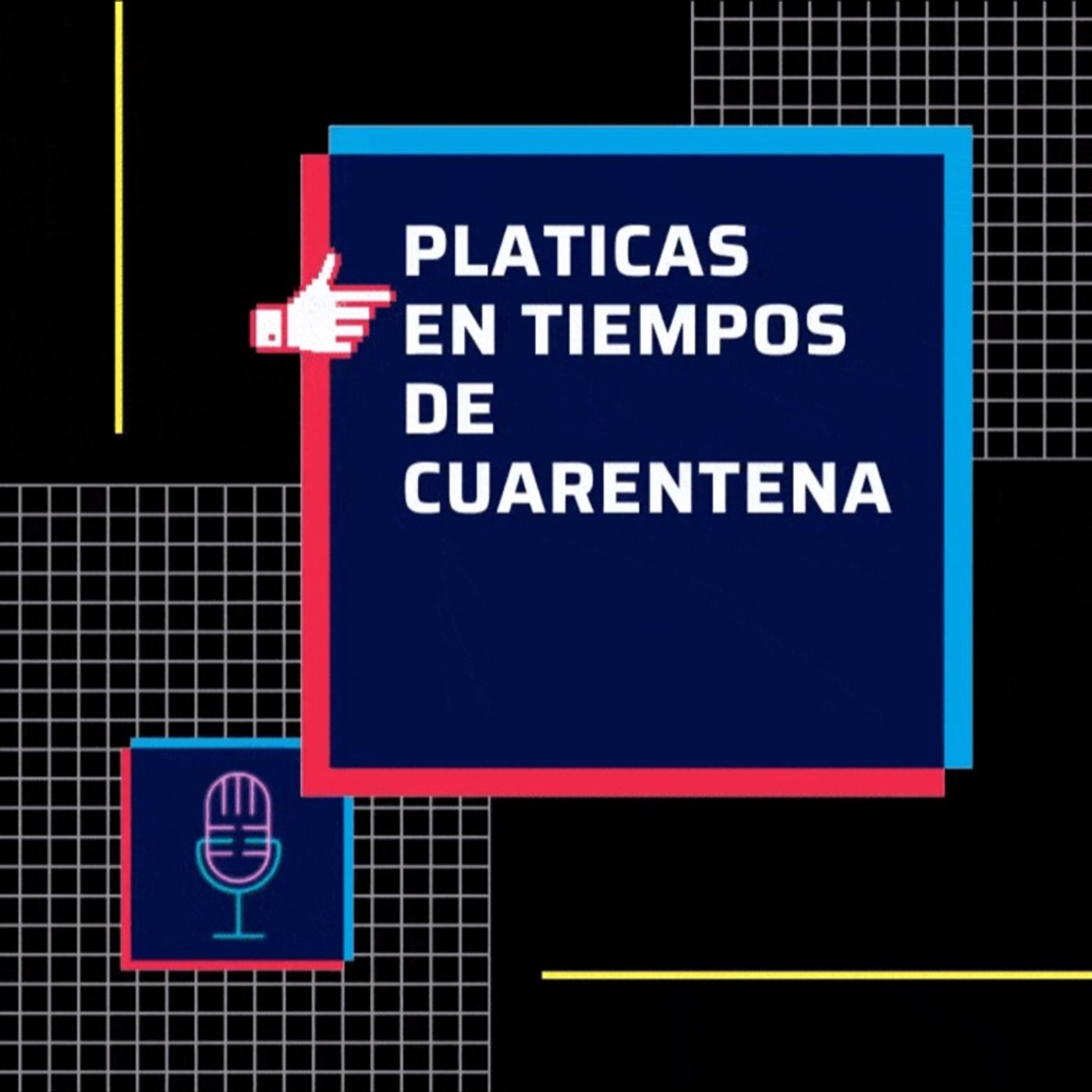 Platicas en tiempos de cuarentena 1