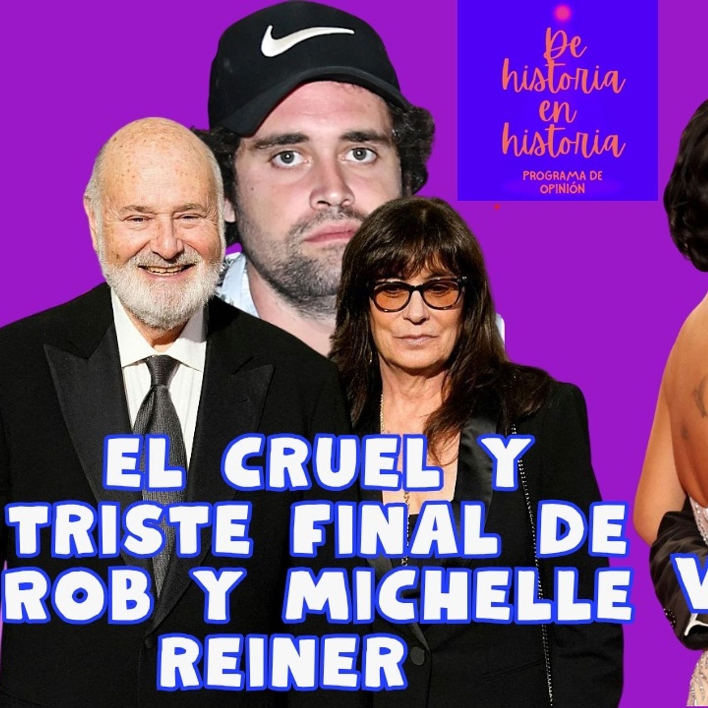 Rob y Michelle Reiner pierden la vida a manos de su hijo