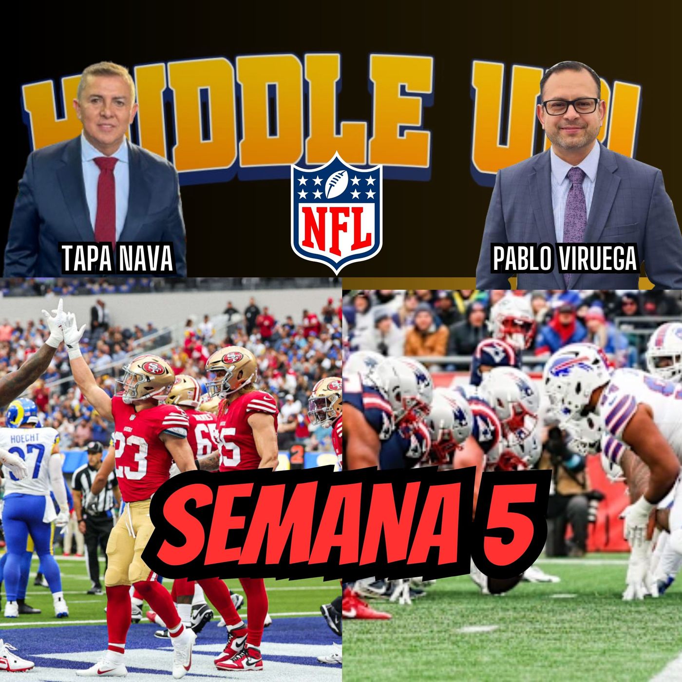 #HudleUp Semana 5 #NFL @TapaNava & @PabloViruega #HudleUp Semana 5 #NFL @TapaNava & @PabloViruega