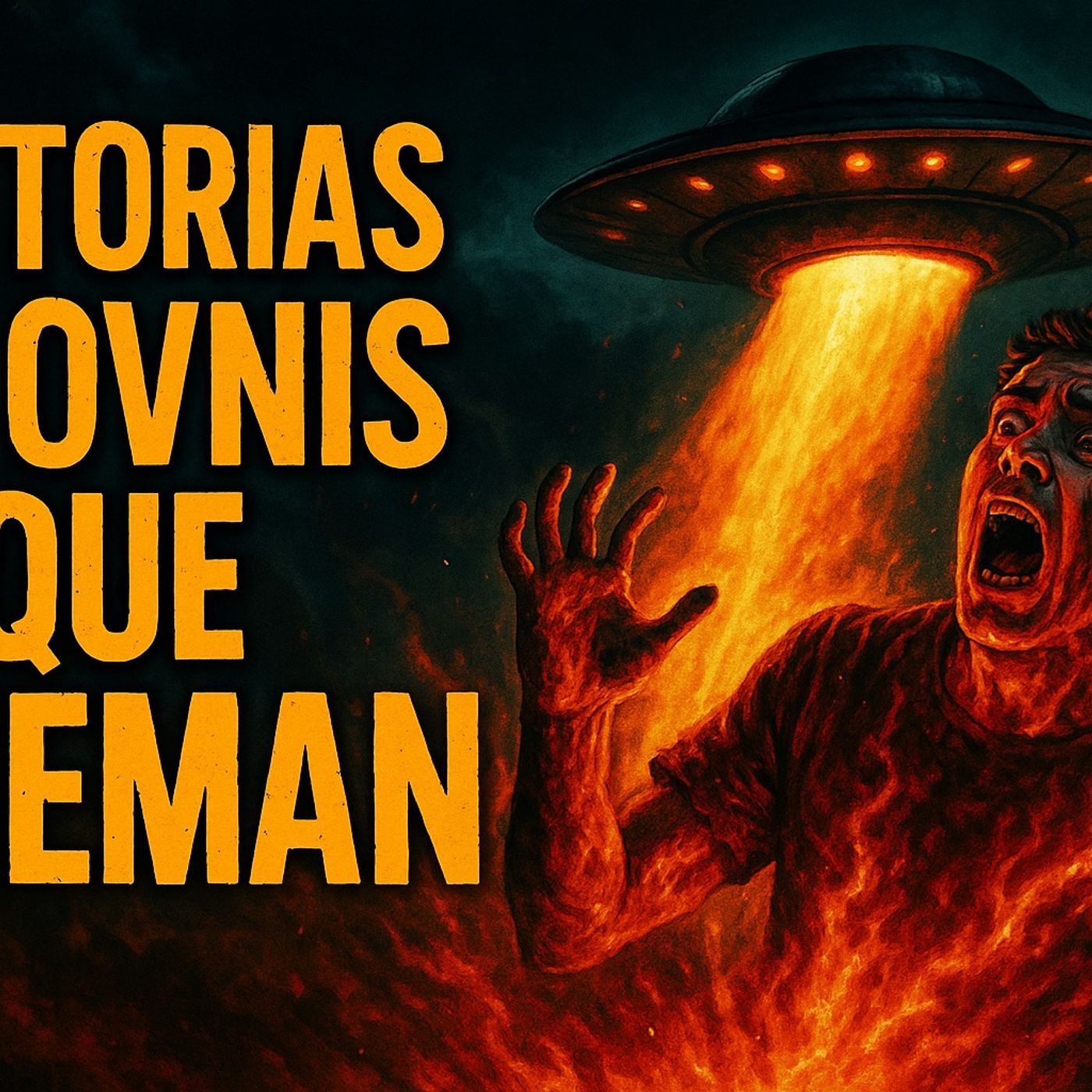 Historias de Miedo Octubre 23 de 2025 HISTORIAS DE OVNIS QUE QUEMAN