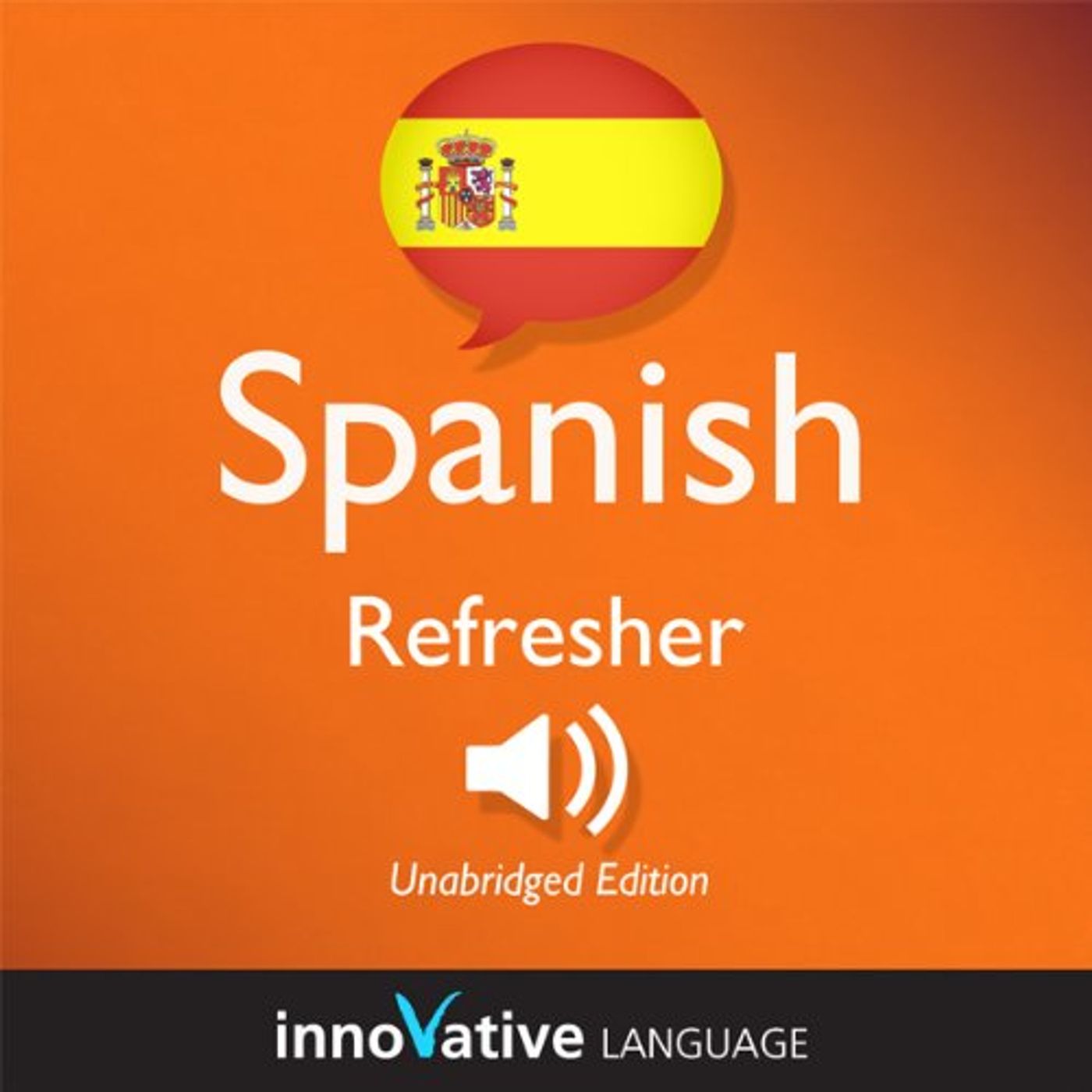 Learn Spanish - Refresher Spanish: Lessons 1-25 Audiobook by Innovative Language Learning episode artwork