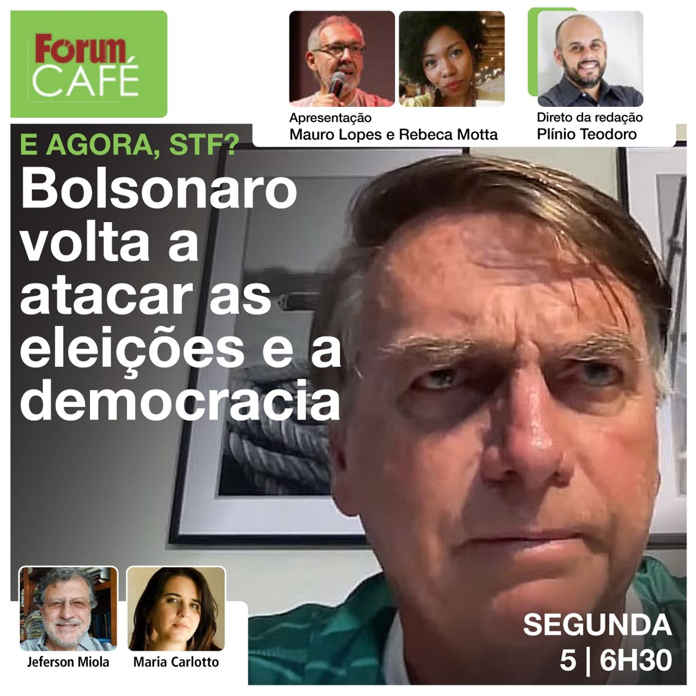 E agora, STF? Bolsonaro volta a atacar as eleições e a democracia | Fórum Café | 5.2.24