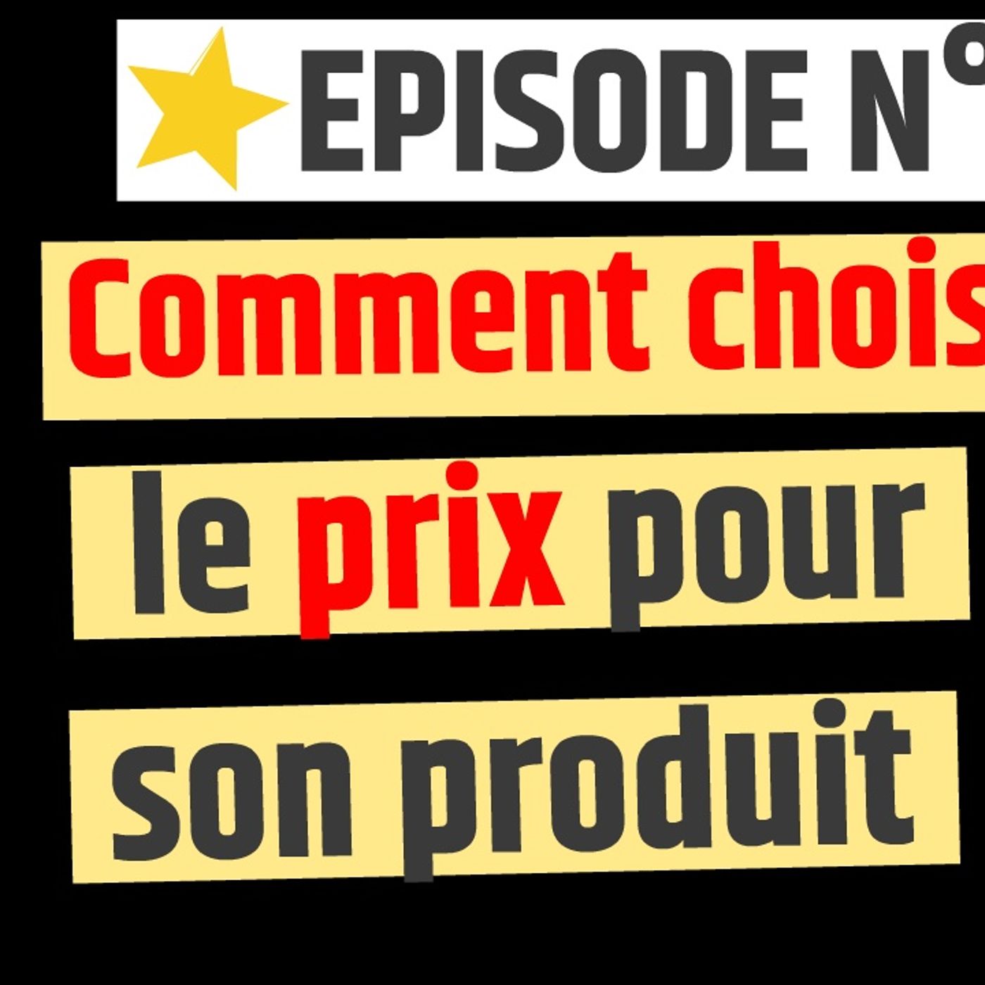 Web2fou.fr - Comment choisir le bon prix pour son produit ? episode artwork