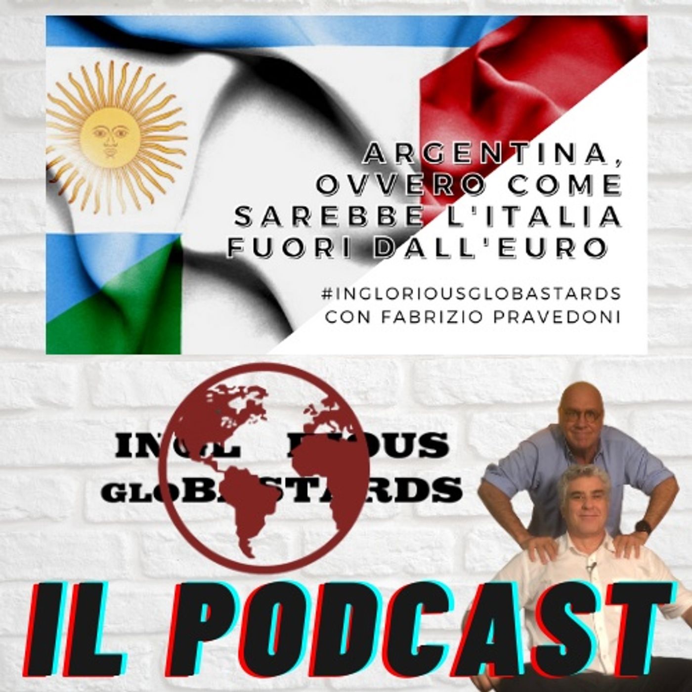 Inglorious Globastards - PODCAST