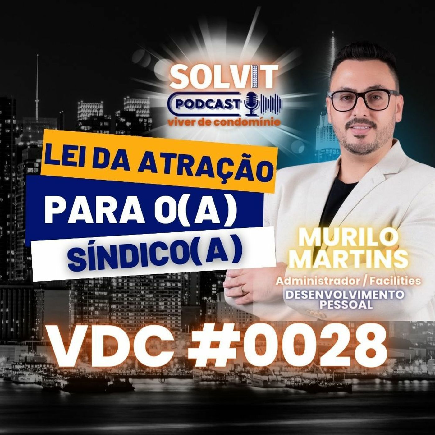 MURILO MARTINS - VIVER DE CONDOMÍNIO - SOLVITSC #0028 episode artwork