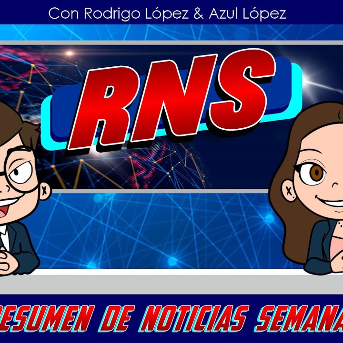 RNS con Azul y Rodri Temp 4.- Ep 53