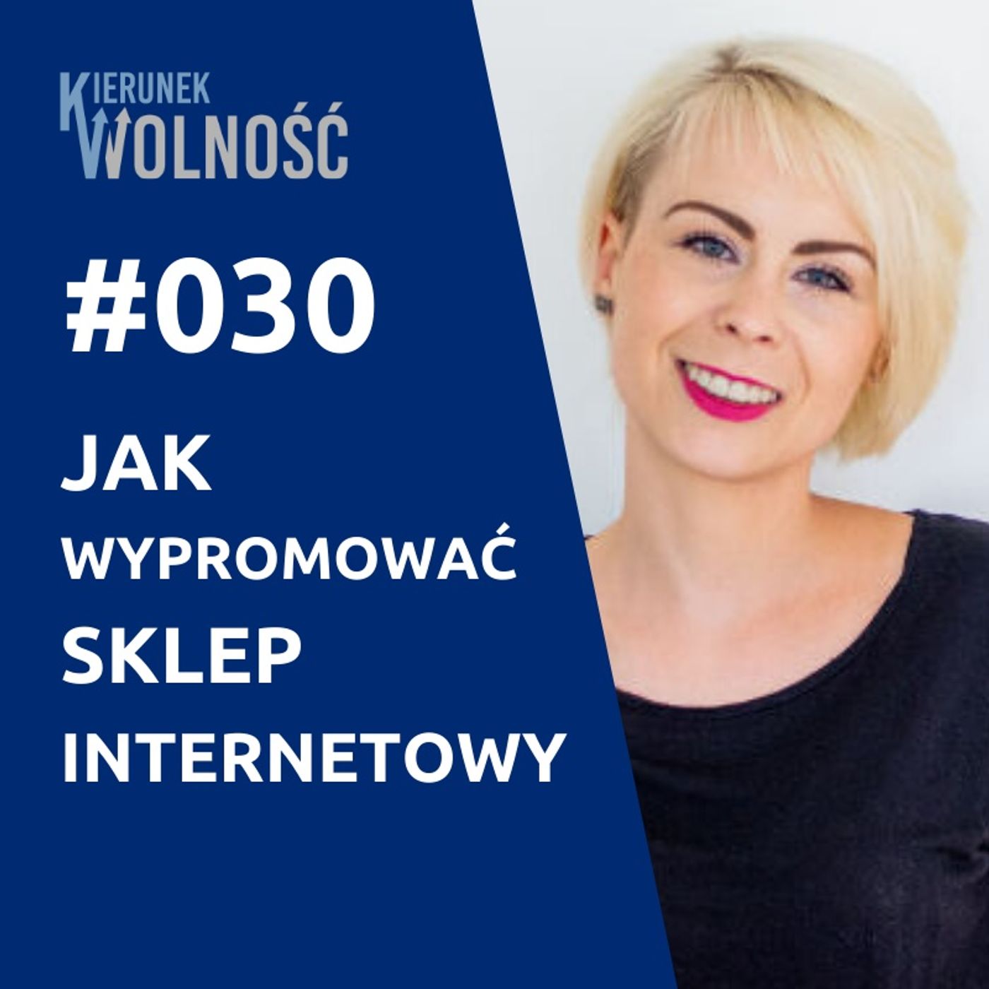 KW030: Jak wypromować sklep internetowy – Agata Chmielewska
