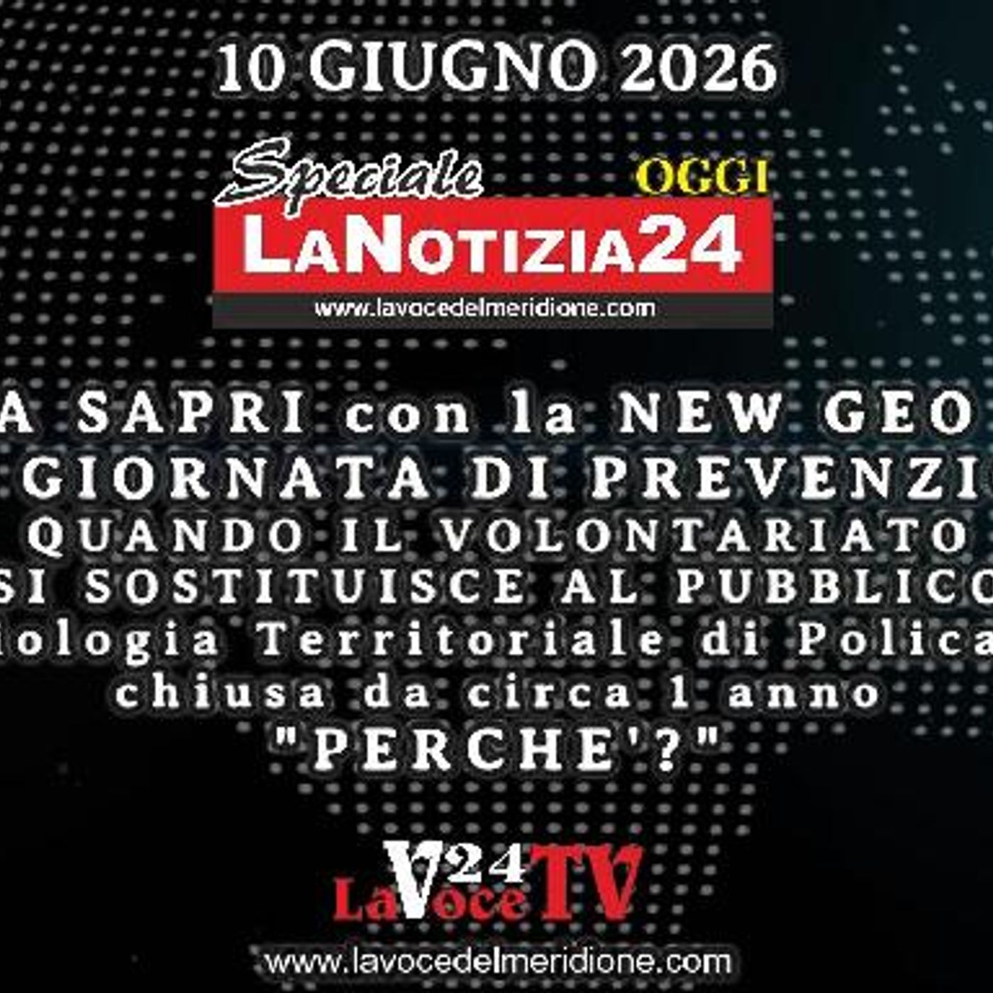 Speciale LaNotizia24OGGI del 10 giugno 2026 - Giornata di Prevenzione New Geo episode artwork