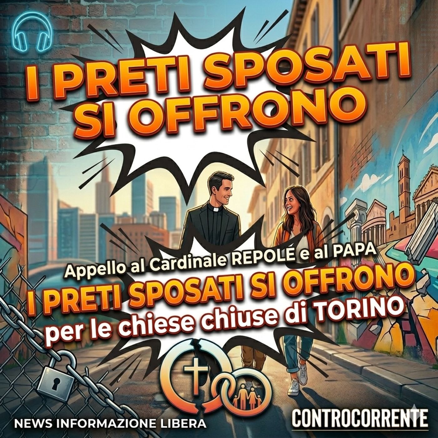 I preti sposati si offrono per le chiese chiuse senza preti di Torino. Appello al cardinale Repole e al Papa episode artwork