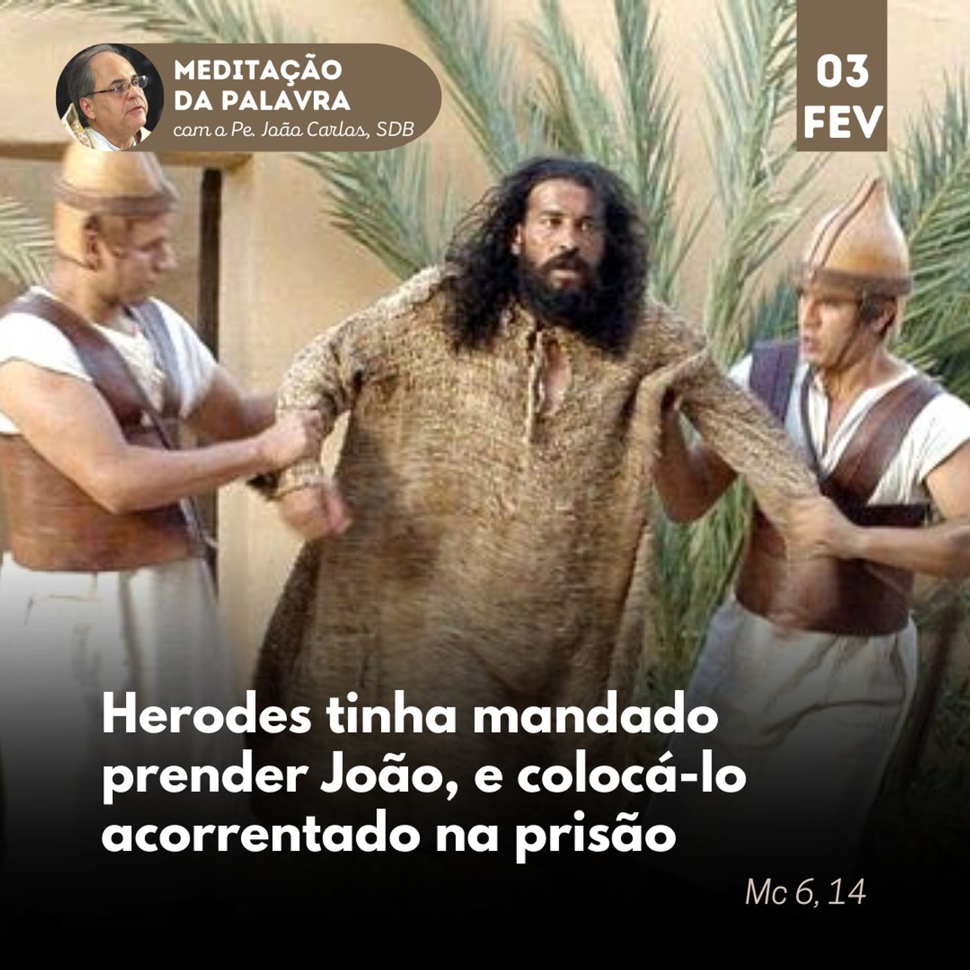 Pe. João Carlos - Meditação da Palavra